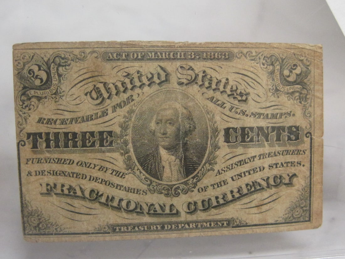 1863 US 3 Cent Fractional Currency Note- George Washington (1 of 4)