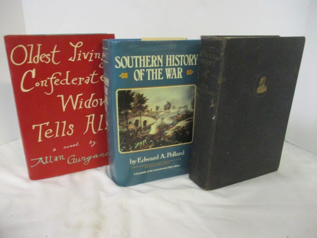 Three Civil War Themed Books: 1928 "Meet General Grant" by WE Woodward, 1990 Edition "Southern History of the War" by Edward A. Pollard and 1989 Edition "Oldest Living Confederate Widow Tells All" by Allan Gurganus