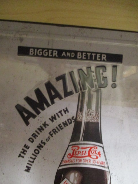 Nostalgic Embossed Metal "Pepsi 5 Cent Bigger and Better Amazing!" Sign - 2