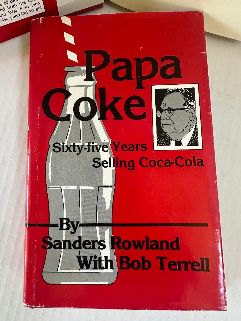Lot of 2 "PAPA COKE"? Sixty-Five Years of Selling Coca-Cola Hardcover Books, (1) Autographed by S... - 2