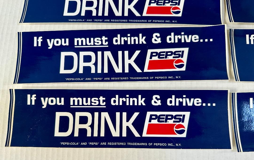 Lot of 14 Vintage PEPSI "IF YOU MUST DRINK AND DRIVE "¦ DRINK PEPSI"? 11"? Bumper Stickers - 2