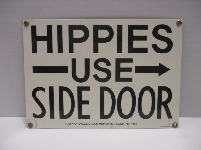 Hippies Use Side Door 1996 Ande Rooney Porcelain Sign