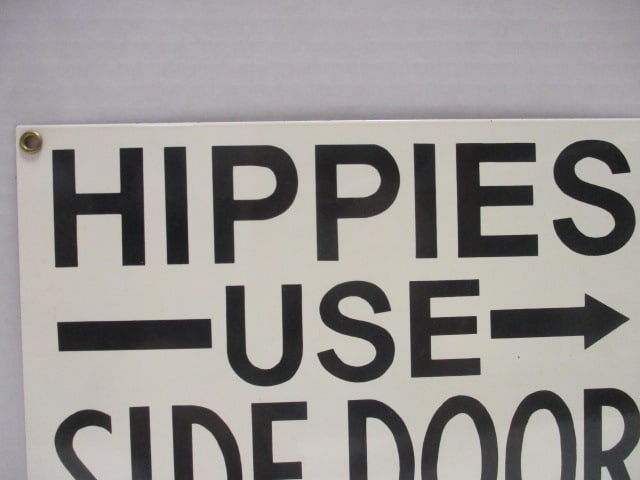 Hippies Use Side Door 1996 Ande Rooney Porcelain Sign - 2