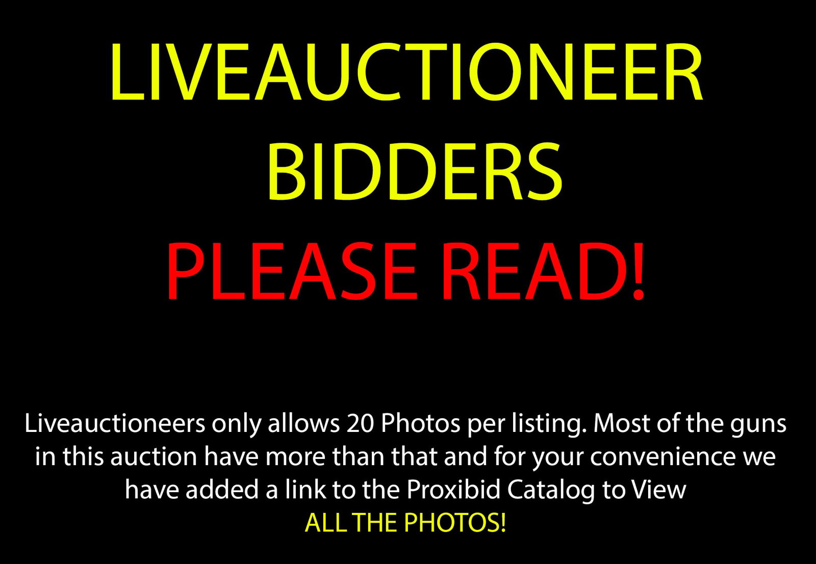 LIVEAUCTIONEERS BIDDERS - PLEASE READ! (1 of 1)