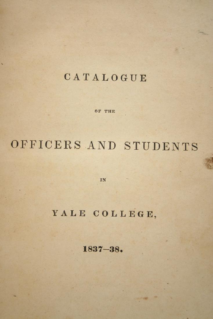 (4) RARE YALE CATALOGS BOUND AS ONE: 'Catalogue of the Officers and Students of Yale College' for the years 1836-37/1837-38/1838-39/1839-40, printed by B.L. Harlen, New Haven, PLUS 'Catalogus Senatus Academici', 1838, a list of all the g