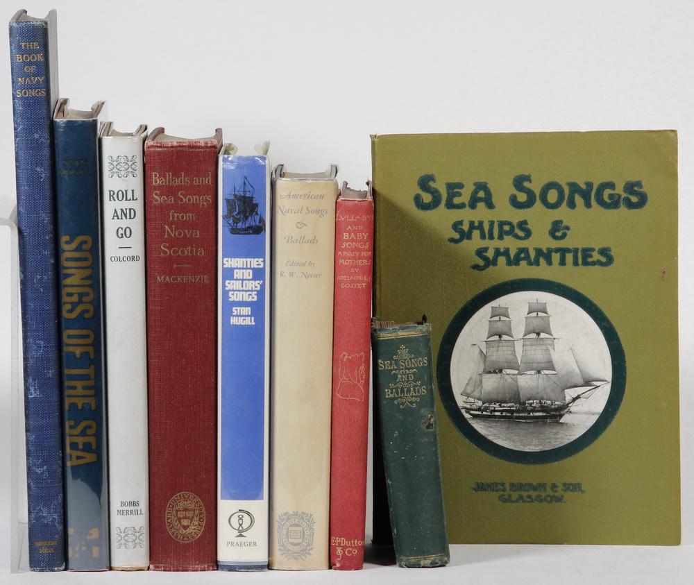 (9) BOOKS OF SONG, MOSTLY NAUTICAL: Including: "Songs of the Sea: The Tales and Tunes of Sailors and Sailing Ships" by Stan Hugill; McGraw Hill, New York, 1977, with dj; "Roll and Go: Songs of American Sailormen" by Joanna C. Colcord, B