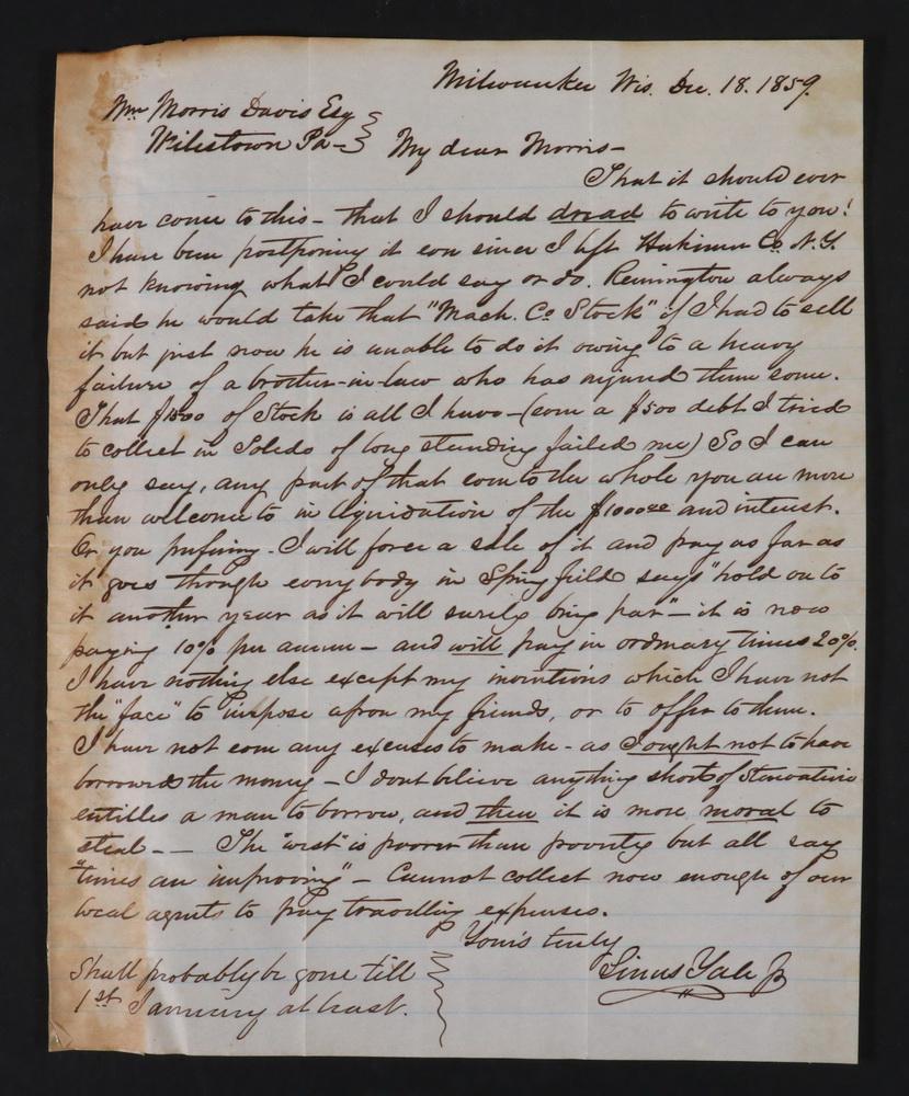 RARE 1859 LETTER FROM LINUS YALE, JR. LOCKSMITH AND: Letter written on Dec 18, 1859 by Yale, from Milwaukee, Wisc. by Linus Yale, Jr., co-founder of the Yale Lock Co., to Wm. Morris Davis, who seems to be an old friend. Davis has obviously asked for fin