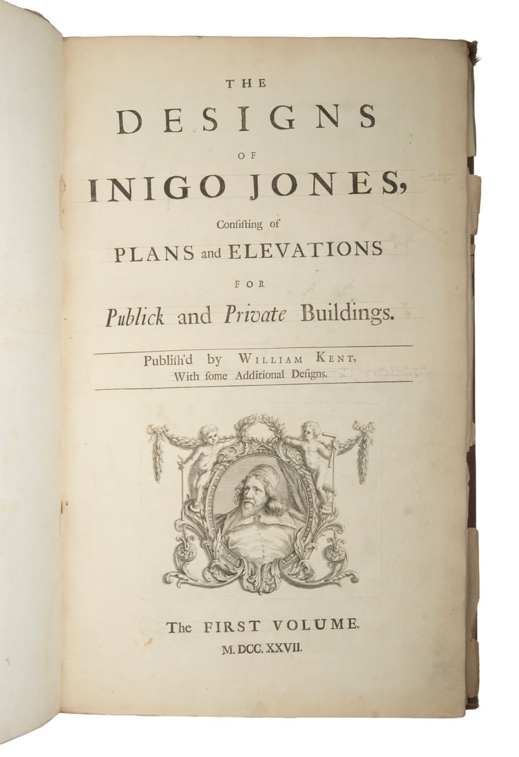 1727 INIGO JONES DESIGN FOLIO PUBL KENT (VOL I ONLY): "The Designs of Inigo Jones, Consisting of Plans and Elevations for Publick and Private Buildings", Published by William Kent with some Original Designs. The First Volume. MDCCCCXXVII. With engraved d