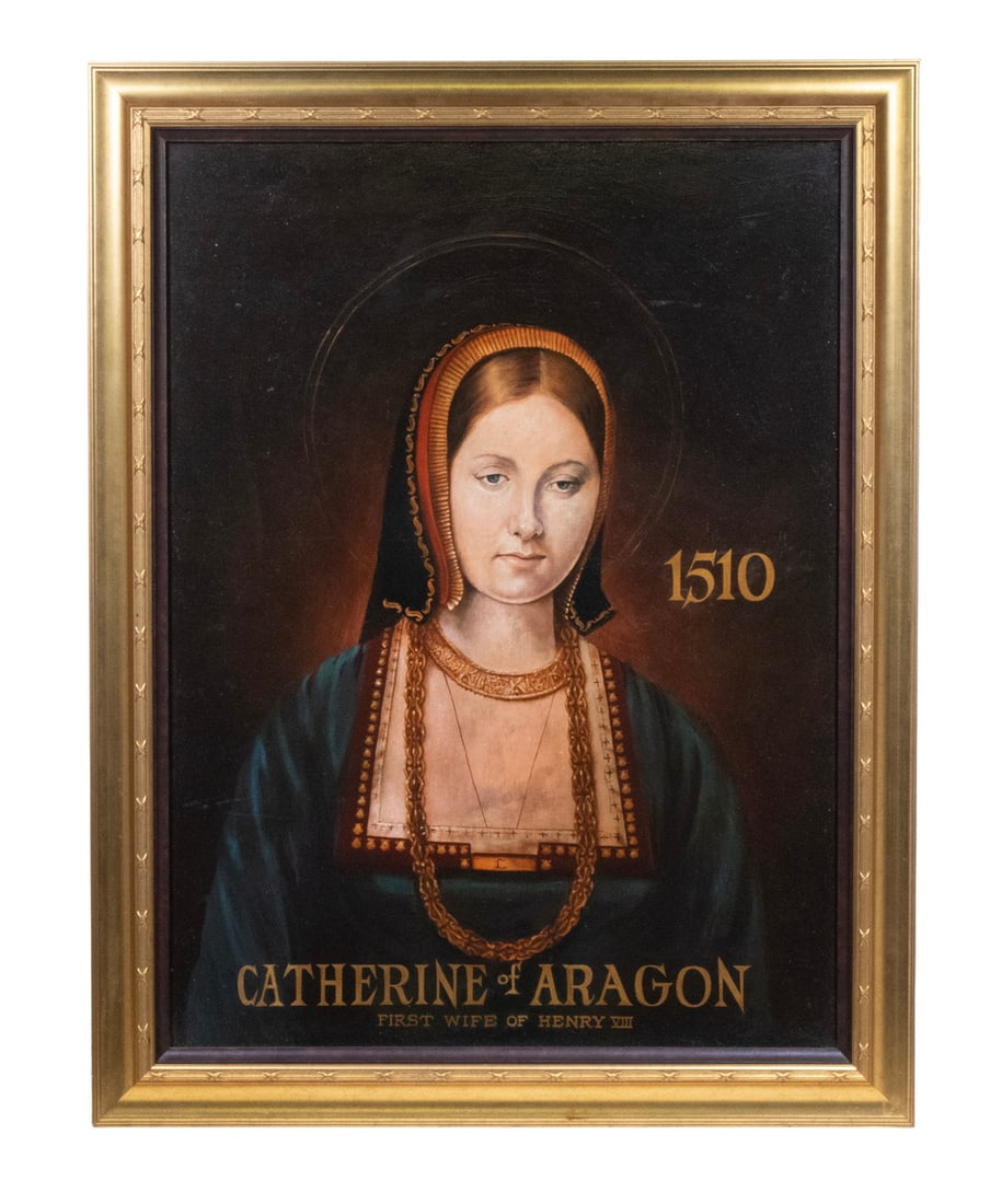 CATHERINE OF ARAGON TUDOR PORTRAIT, REPLICA: CATHERINE OF ARAGON TUDOR PORTRAIT, REPLICA Life-Sized Portrait of Catherine of Aragon, First Wife of Henry VIII, dated 1510. Copied from the portrait by Michael Sittow, late 15th or early 16th