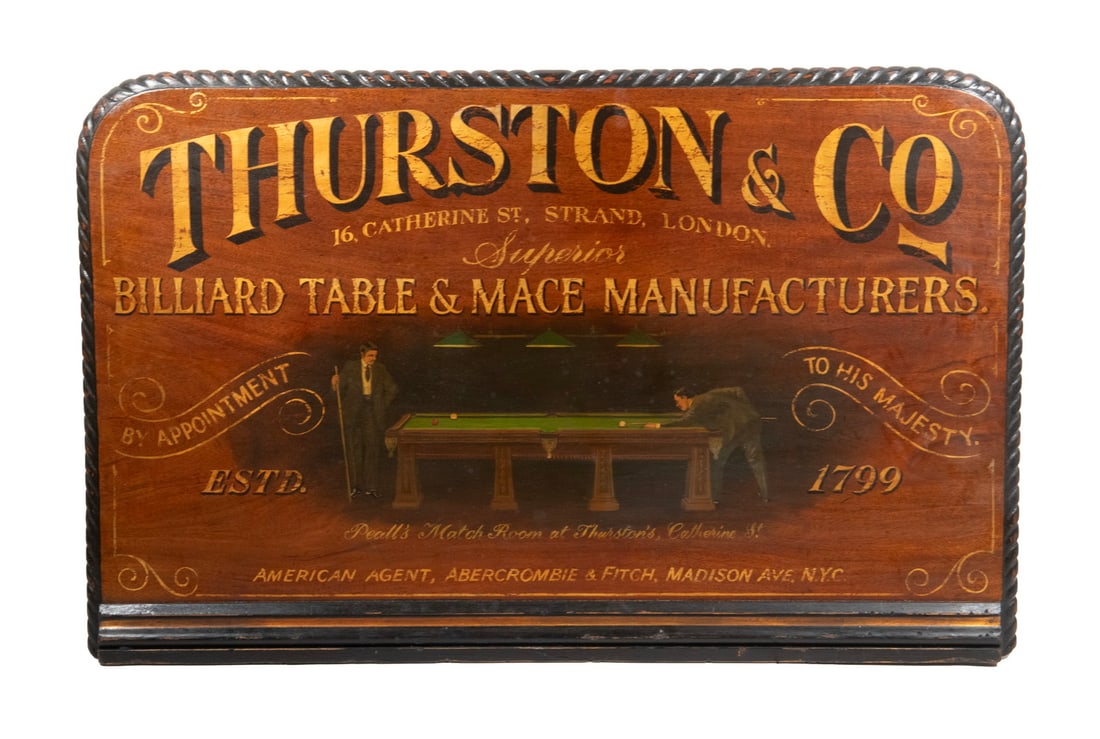 "THURSTON" BRITISH POOL TABLE TRADE SIGN: "THURSTON" BRITISH POOL TABLE TRADE SIGN "Thurston & Co. 16 Catherine St. Strand, London, Superior Billiard Table, & Mace Manufacturers, By Appointment to His Majesty, Estd. 1799. Peall's Match Room