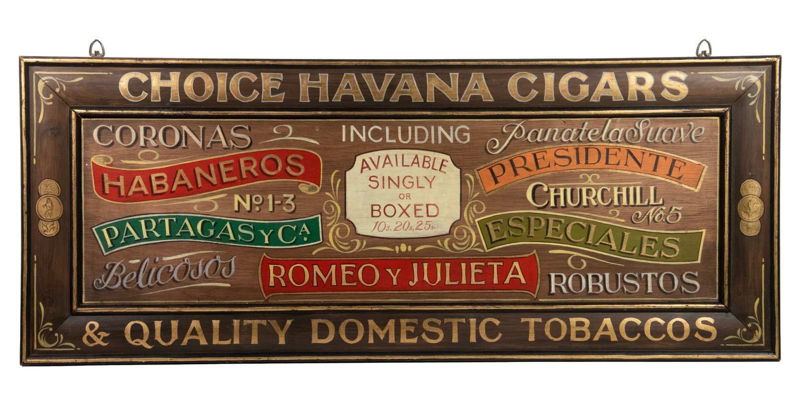 REPLICA CIRCA 1900 HAND PAINTED TOBACCO SHOP SIGN: REPLICA CIRCA 1900 HAND PAINTED TOBACCO SHOP SIGN "Choice Havana Cigars & Quality Domestic Tobaccos, Including Coronas, Habeneros No 1-3, Partages y. Ca, Belicosas, Presidente, Churchill No 5,