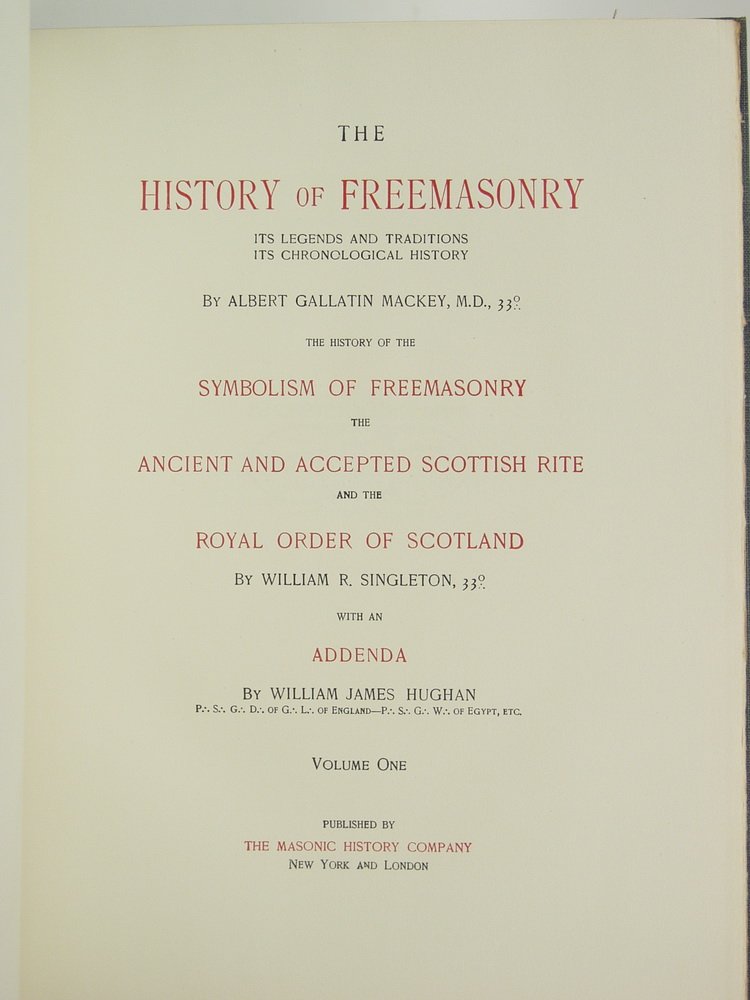MASONIC HISTORY - (7 vol set) 'The History of: MASONIC HISTORY - (7 vol set) 'The History of Freemasonry, It's Legends and Traditions, It's Chronological History' by Albert Gallatin Mackey, MD, 33rd Degree, Masonic History Co., NY & London, 1898 -