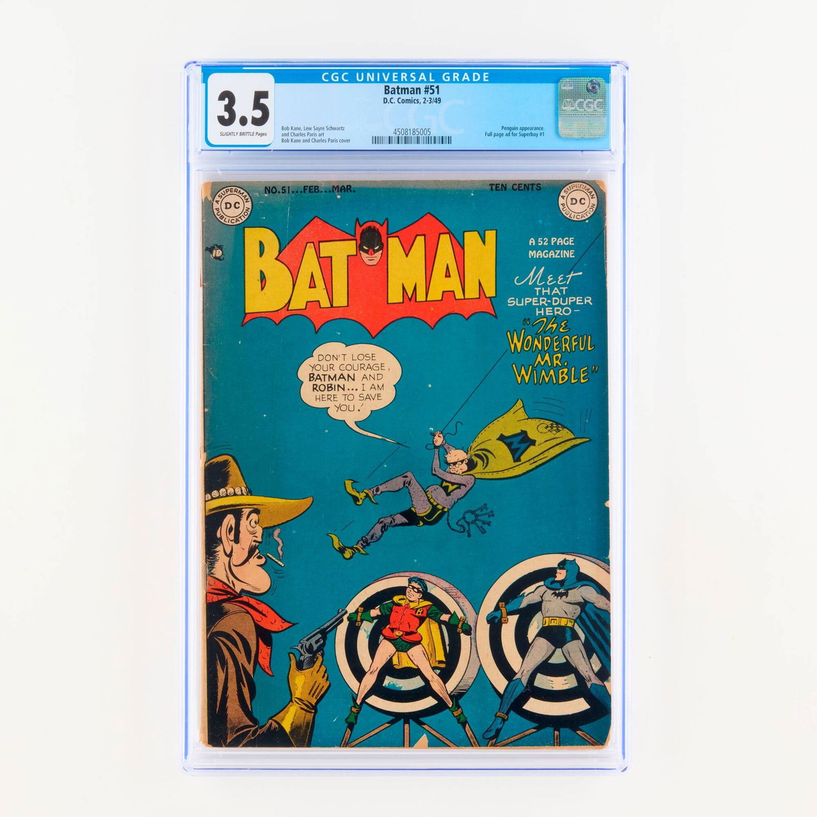 D.C. Comics Batman #51 CGC 3.5: D.C. Comics Batman #51 CGC 3.5 USA, 1949 This issue features a Penguin appearance and full page ad for Superboy #1. Bob Kane, Lew Sayre Schwartz, and Charles Paris art with Bob Kane and Charles Paris