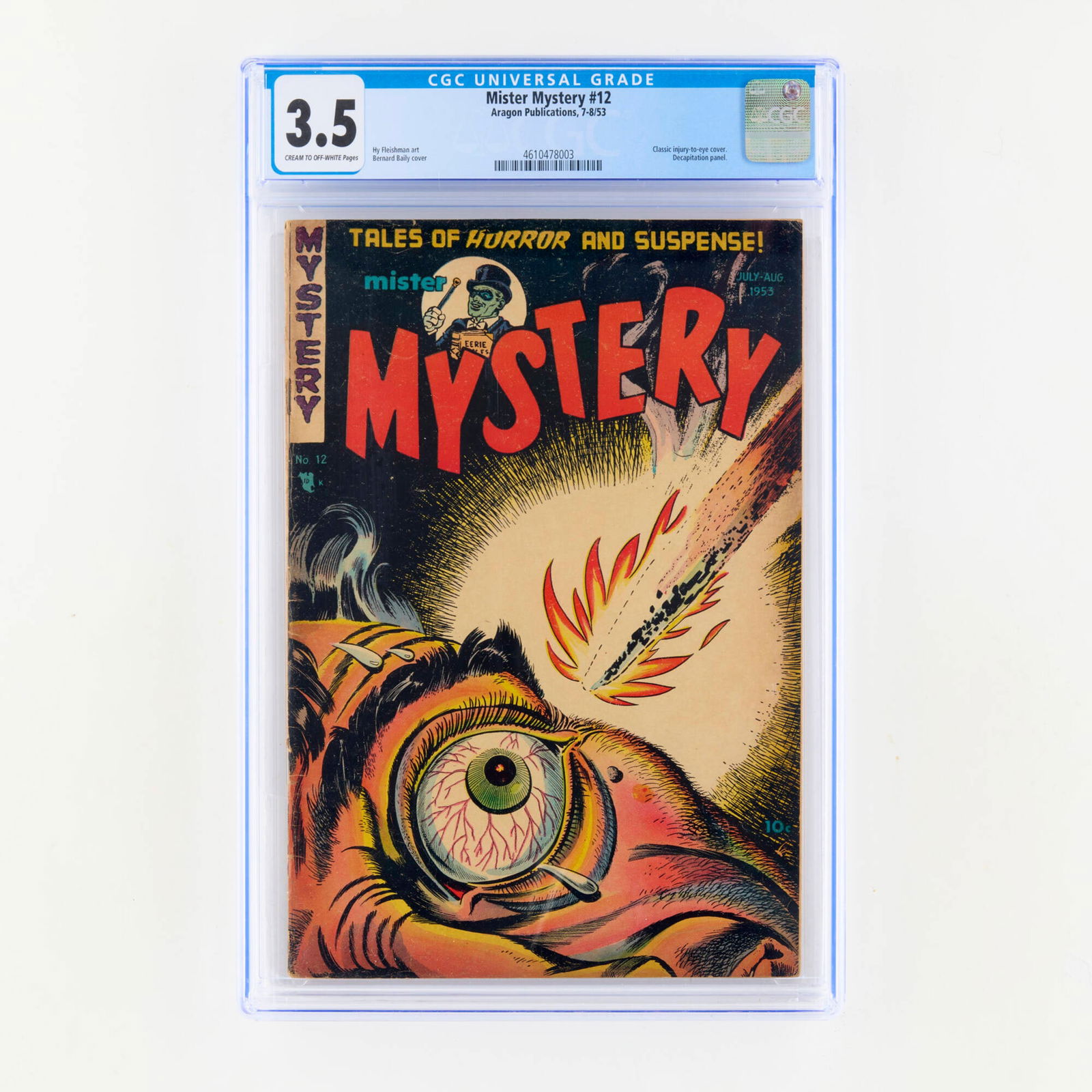 Aragon Publications Mister Mystery #12 CGC 3.5: Aragon Publications Mister Mystery #12 CGC 3.5 USA, 1953 Mister Mystery #12 features a classic injury-to-the-eye cover by Bernard Baily, paired with a graphic decapitation panel, making it one of
