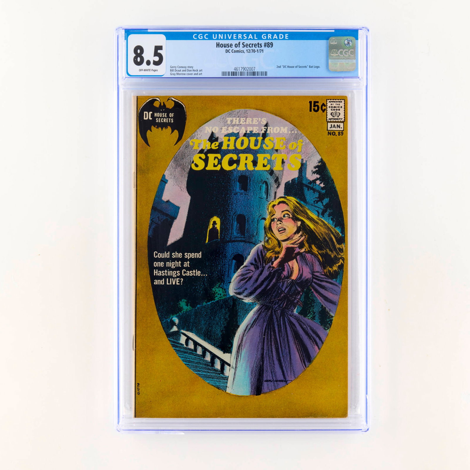 DC Comics House of Secrets #89 CGC 8.5: DC Comics House of Secrets #89 CGC 8.5 USA, 1971 This Bronze Age entry is notable for the second DC House of Secrets Bat Logo. The issue features a story by Gerry Conway and art by Don Heck and Gray M