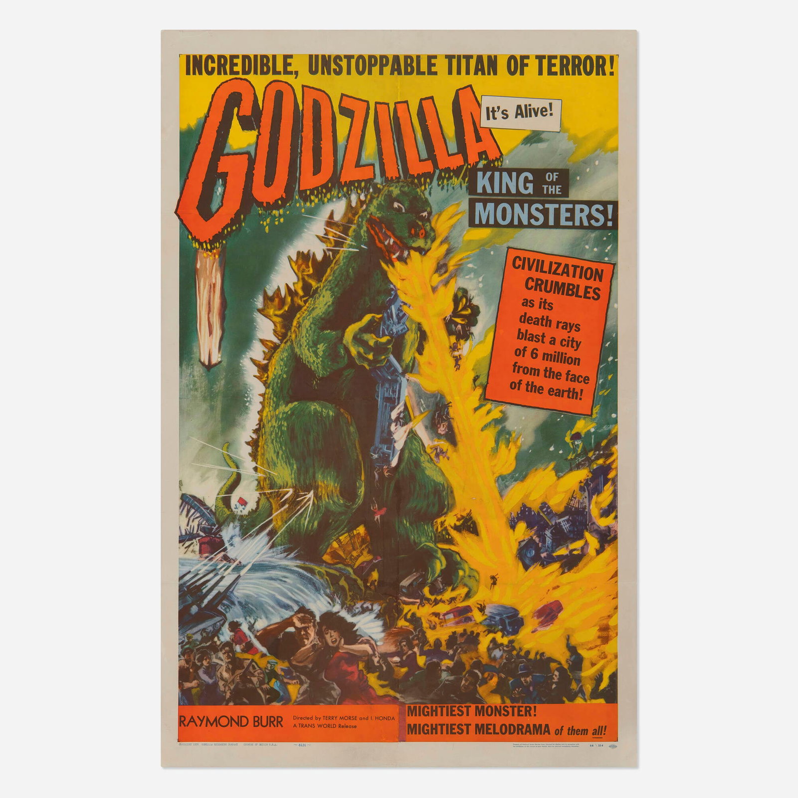 Godzilla: King of The Monsters (Toho, 1956): Godzilla: King of The Monsters (Toho, 1956) one sheet 41 h x 27 w in (104 x 69 cm) When a 400-foot-tall prehistoric reptile is resurrected by hydrogen bomb testing, it leaves a trail of radioactive de