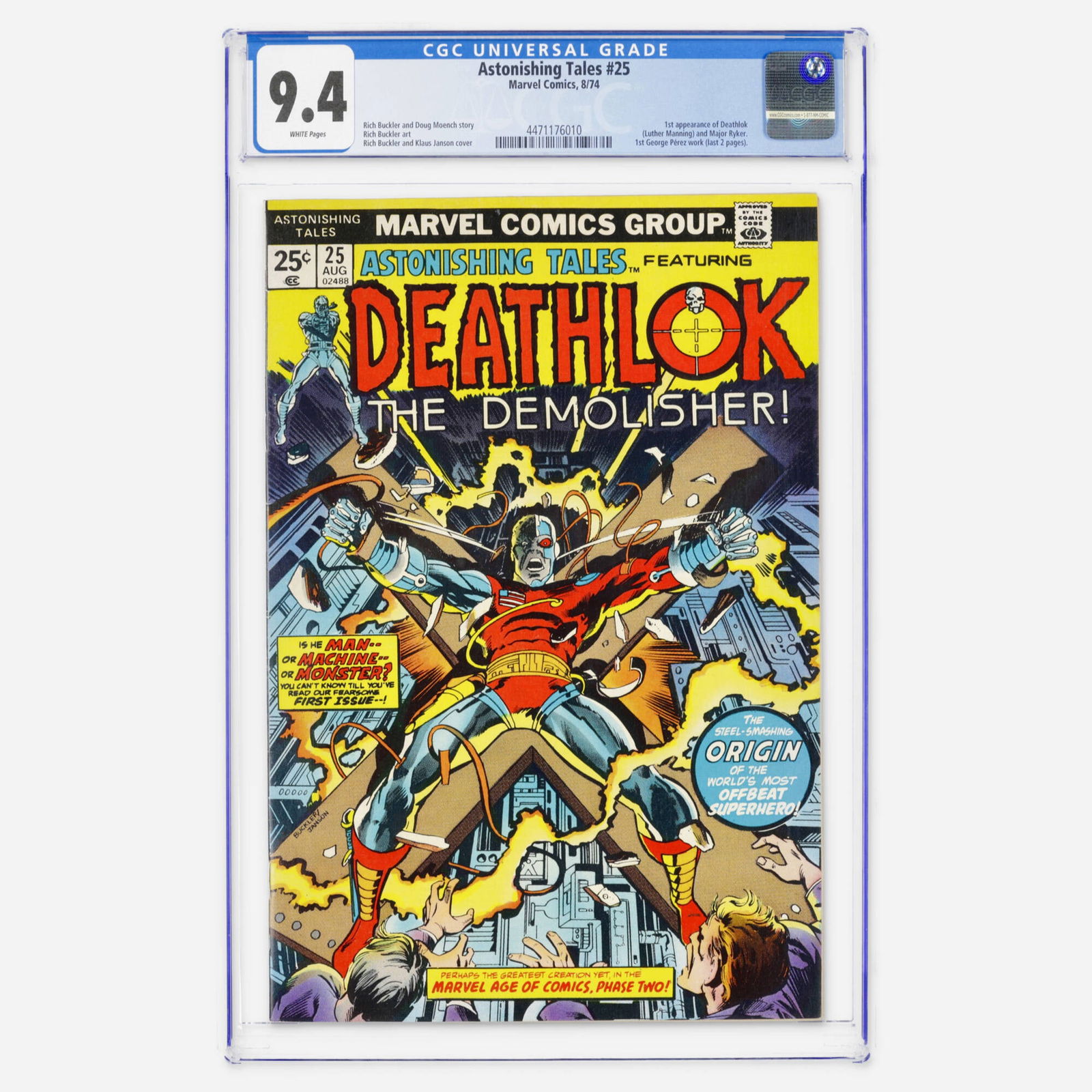 Marvel Comics Astonishing Tales #25 CGC 9.4: Marvel Comics Astonishing Tales #25 CGC 9.4 USA, 1974 This Bronze Age key marks the first appearance of Deathlok (Luther Manning) and Major Ryker and features the first George Perez work (last 2 pages
