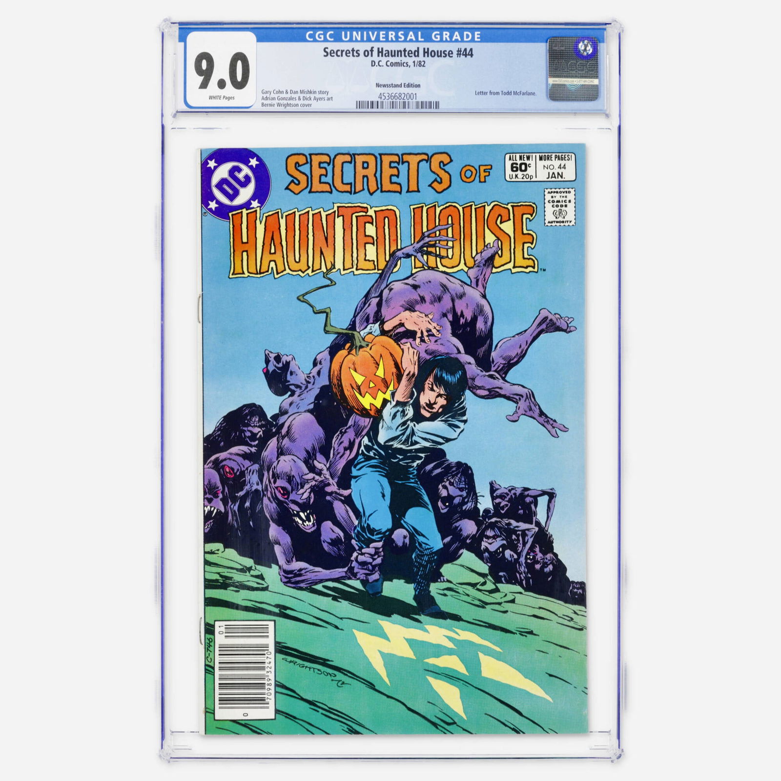 DC Comics Secrets of Haunted House #44 CGC 9.0 Newsstand: DC Comics Secrets of Haunted House #44 CGC 9.0 Newsstand USA, 1982 This Bronze Age horror issue is notable for a letter from Todd McFarlane. Features a Gary Cohn and Dan Mishkin story, Adrian Gonzales