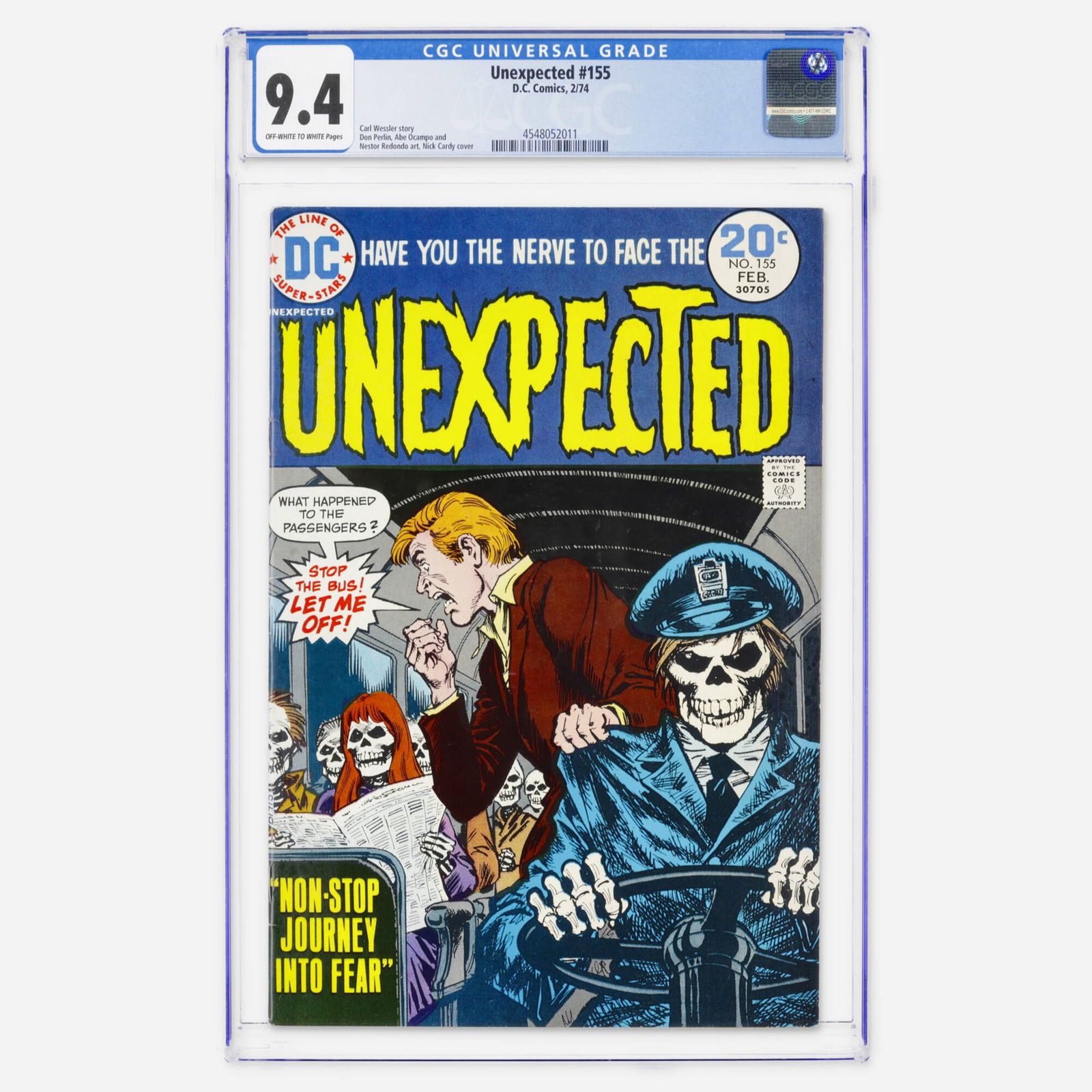 DC Comics Unexpected #155 CGC 9.4: DC Comics Unexpected #155 CGC 9.4 USA, 1974 A Bronze Age horror featuring Nestor Redondo and Don Perlin art and a Nick Cardy cover. CGC#: 4548052011 Population: 8 in 9.4, 16 hig