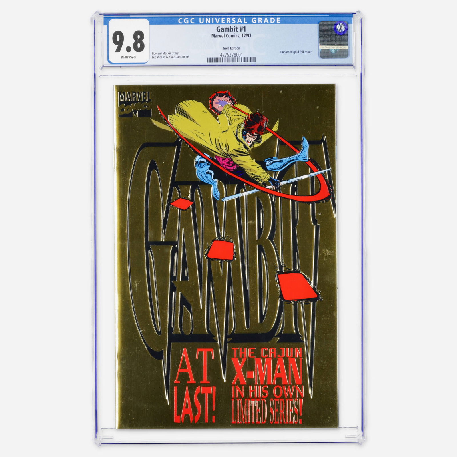 Marvel Comics Gambit #1 CGC 9.8 Gold Edition: Marvel Comics Gambit #1 CGC 9.8 Gold Edition USA, 1993 This issue features a striking embossed gold foil cover, with story by Howard Mackie and art by Lee Weeks and Klaus Janson. CGC#: 4275378001