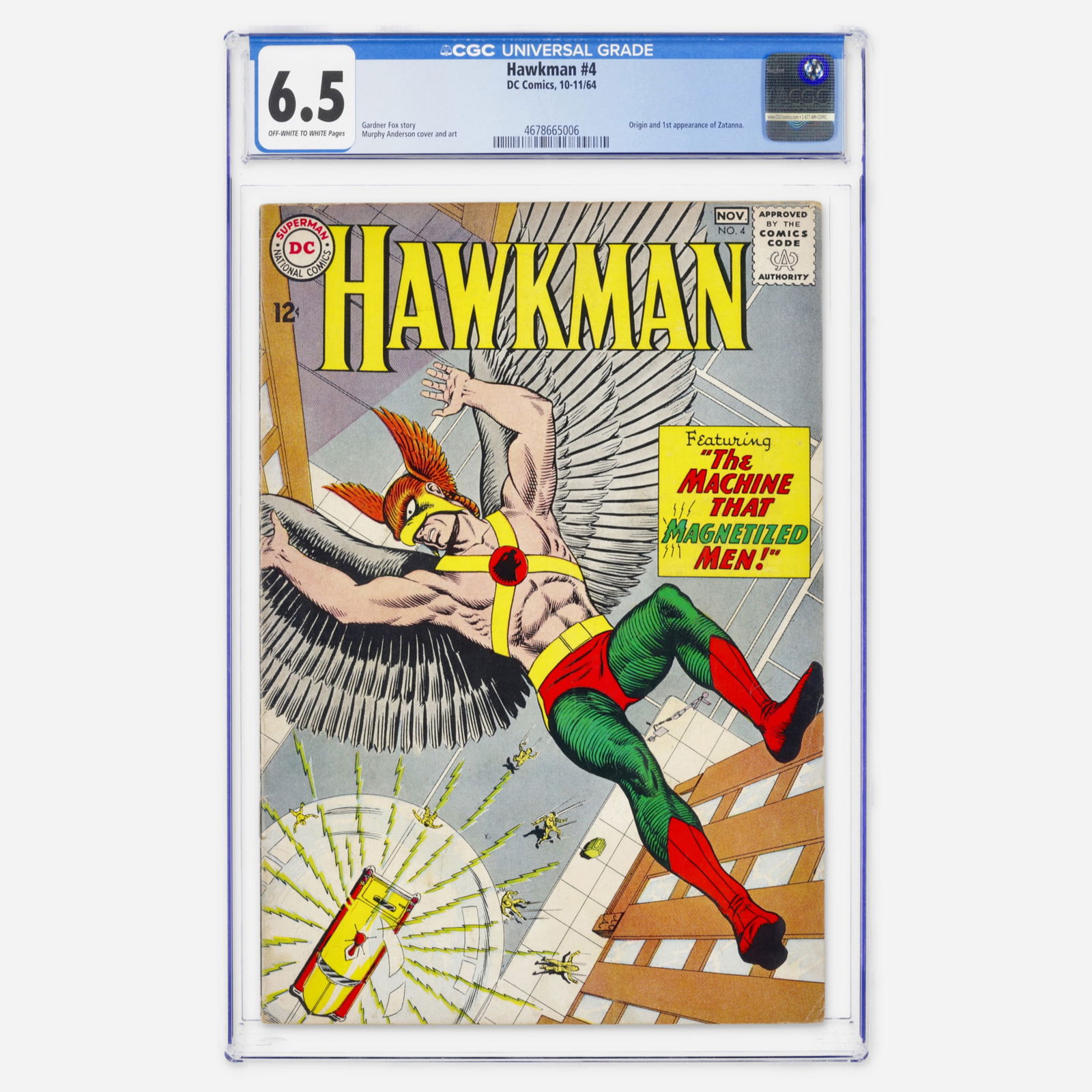DC Comics Hawkman #4 CGC 6.5: DC Comics Hawkman #4 CGC 6.5 USA, 1964 One of the most important Silver Age DC keys: the origin and first appearance of Zatanna. It is written by Gardner Fox with definitive Murphy Anderson art. CGC#: