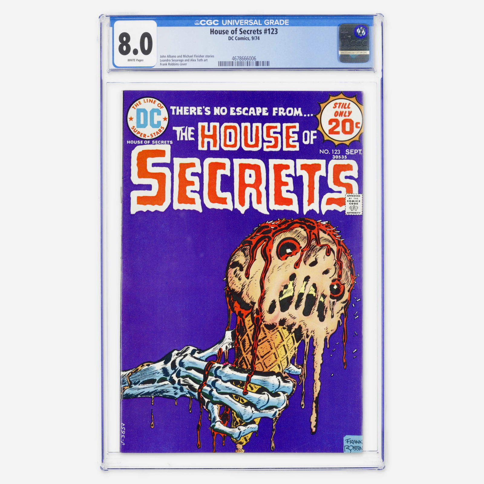 DC Comics House of Secrets #123 CGC 8.0: DC Comics House of Secrets #123 CGC 8.0 USA, 1974 A high-quality Bronze Age horror anthology featuring stories by John Albano and art by the legendary Alex Toth. A great example of DC s 1970s