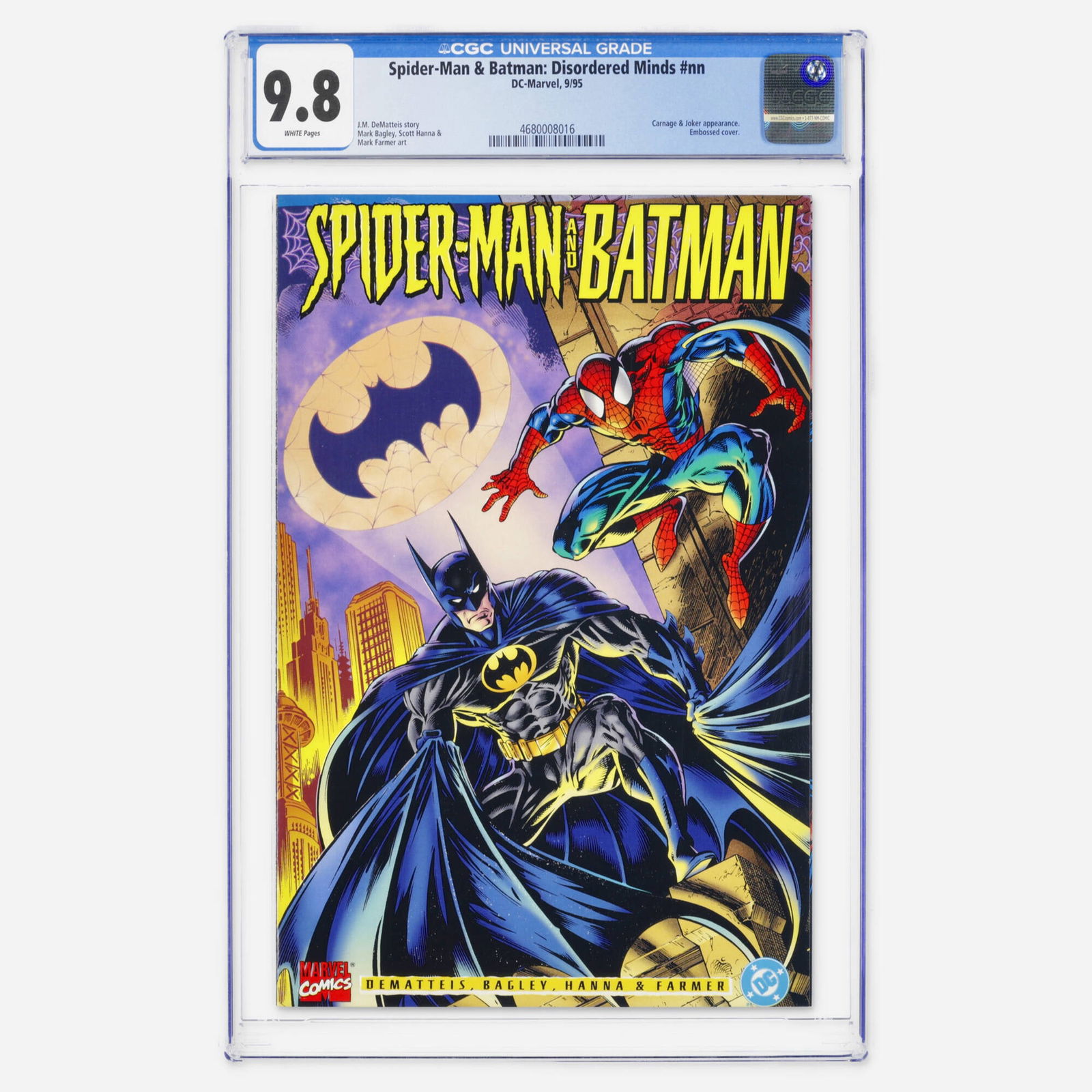 DC-Marvel Spider-Man & Batman: Disordered Minds #nn CGC 9.8: DC-Marvel Spider-Man & Batman: Disordered Minds #nn CGC 9.8 USA, 1995 This Modern Age inter-company crossover features a showdown with Carnage and Joker. The J.M. DeMatteis story is paired with an