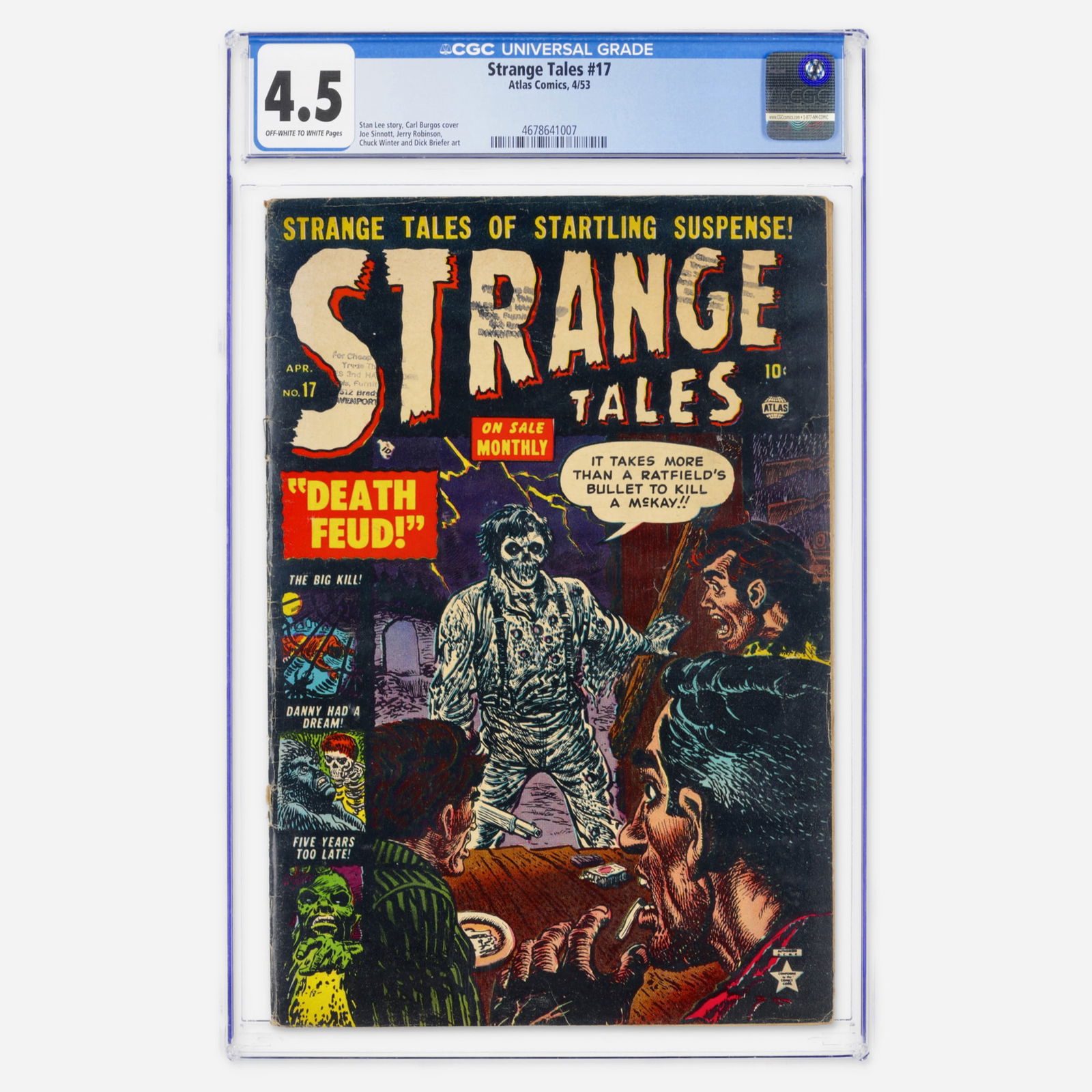 Atlas Comics Strange Tales #17 CGC 4.5: Atlas Comics Strange Tales #17 CGC 4.5 USA, 1953 A classic Golden Age Atlas title with a cover by Carl Burgos. The interior features a powerhouse lineup of artists including Joe Sinnott, Jerry
