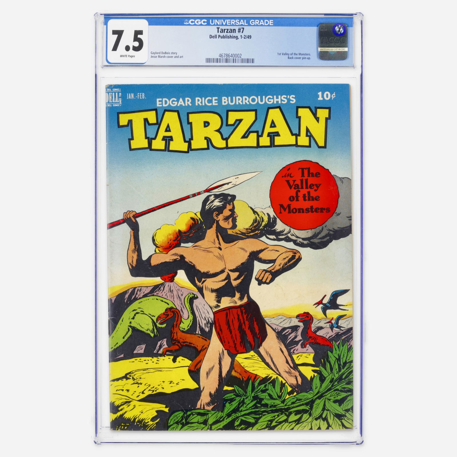 Dell Publishing Tarzan #7 CGC 7.5: Dell Publishing Tarzan #7 CGC 7.5 USA, 1949 This Golden Age issue contains the first Valley of the Monsters appearance. The story and art are handled by the core creative team of Gaylord DuBois and Je