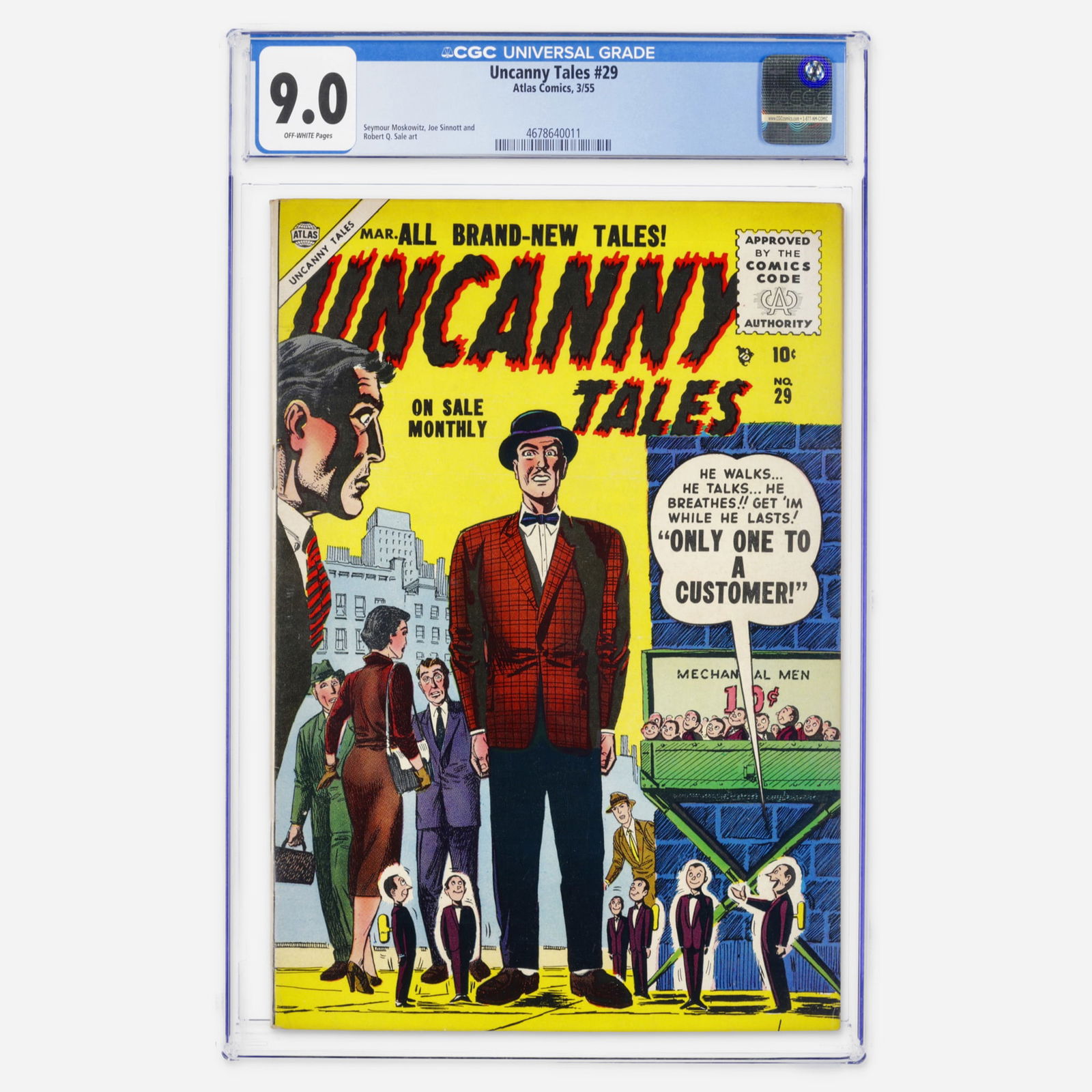 Atlas Comics Uncanny Tales #29 CGC 9.0: Atlas Comics Uncanny Tales #29 CGC 9.0 USA, 1955 An exceptionally high-grade Golden Age specimen from Atlas. Features early interior art by Joe Sinnott and exemplifies the late-era Atlas mystery
