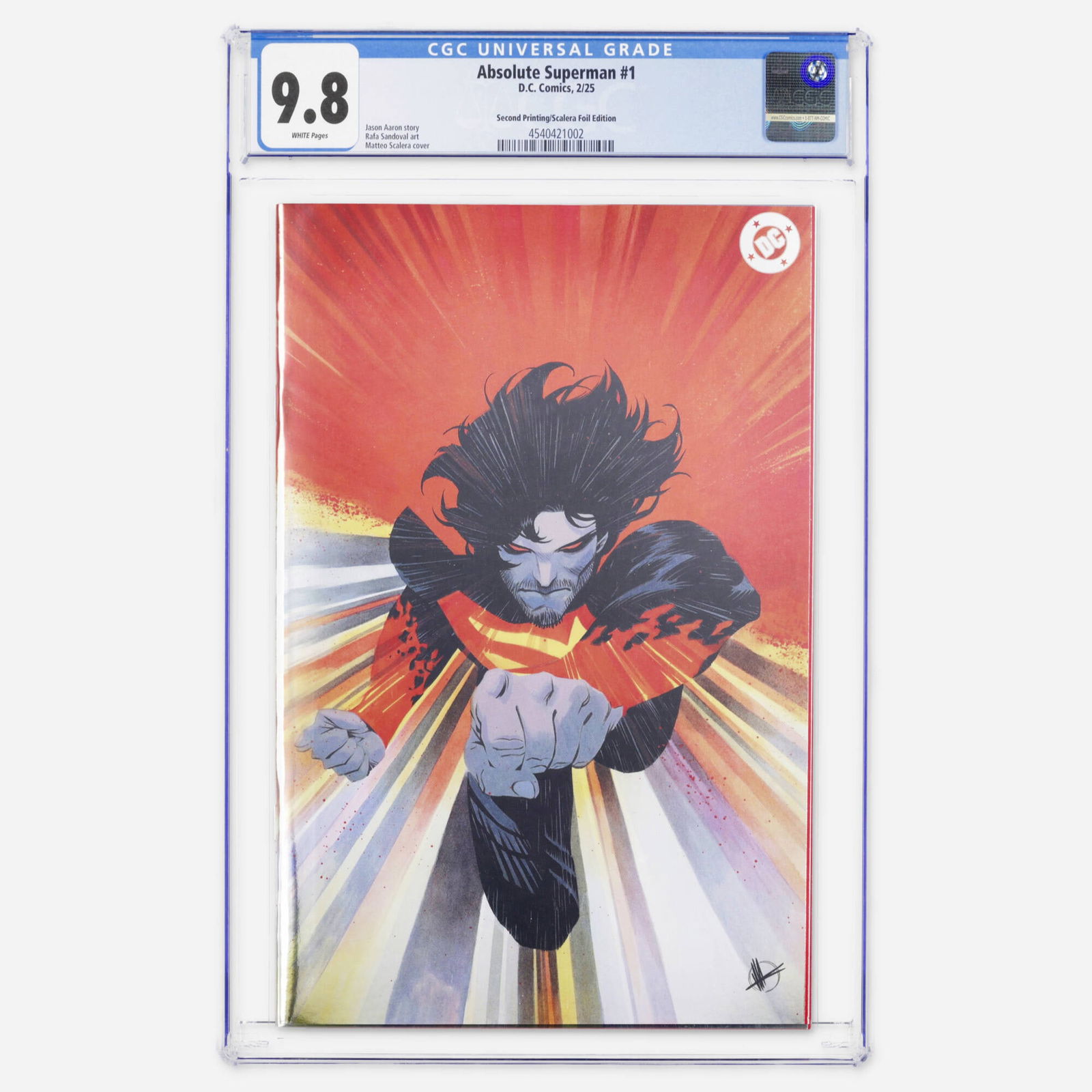DC Comics Absolute Superman #1 CGC 9.8 Second Printing/Scalera Foil Edition: DC Comics Absolute Superman #1 CGC 9.8 Second Printing/Scalera Foil Edition USA, 2025 This Modern Age debut features a story by Jason Aaron with art by Rafa Sandoval and a cover by Matteo Scalera. Thi