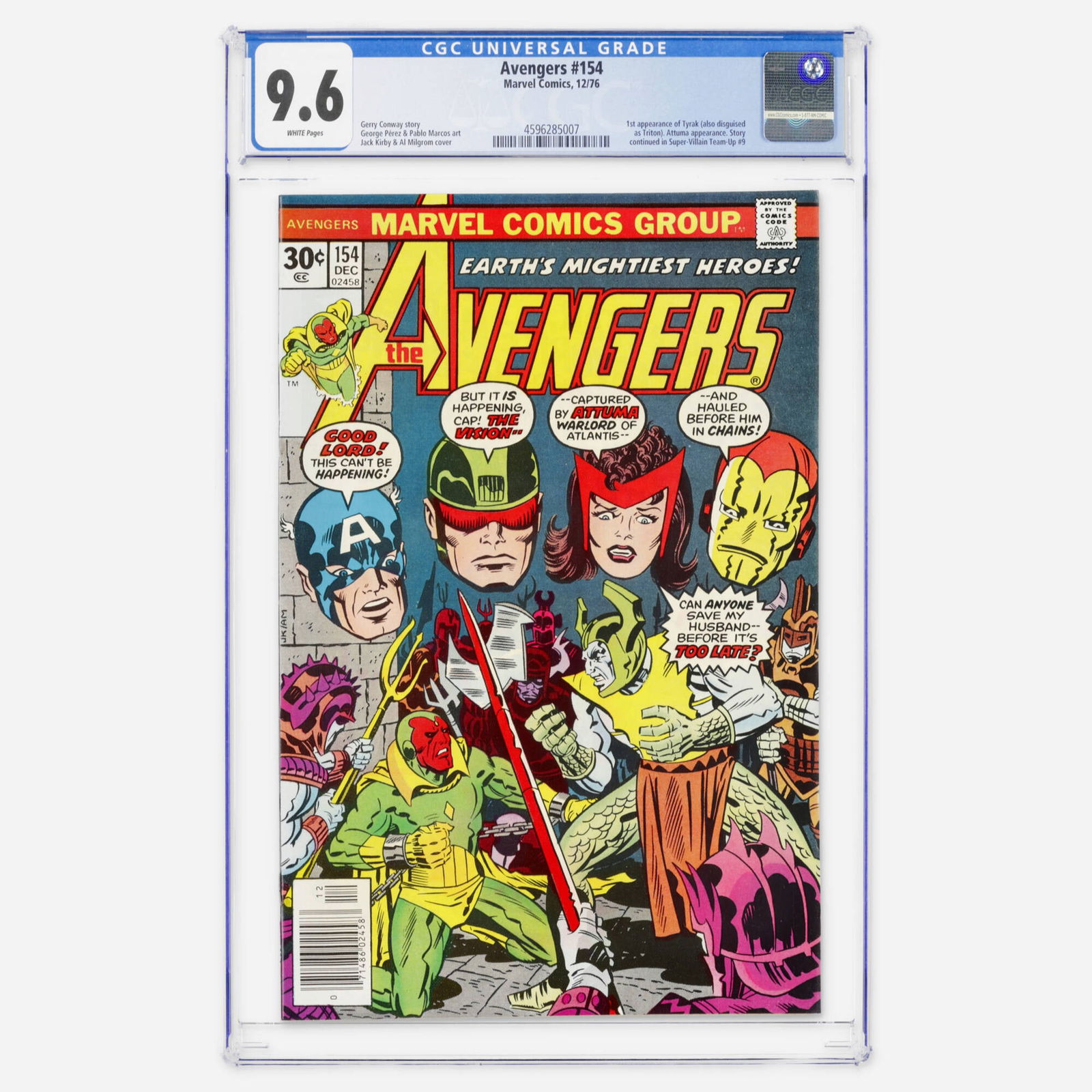 Marvel Comics Avengers #154 CGC 9.6: Marvel Comics Avengers #154 CGC 9.6 USA, 1976 This Bronze Age issue marks the first appearance of Tyrak and features Attuma. It is written by Gerry Conway with interior art by George Perez and a