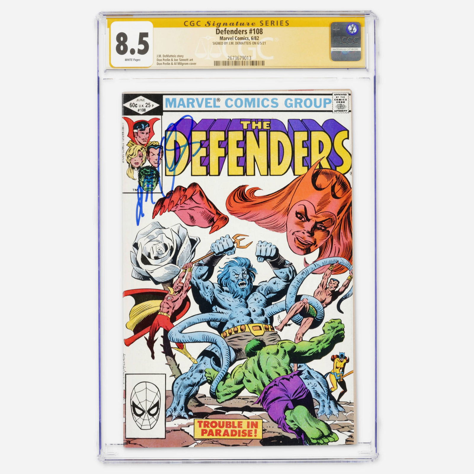 Marvel Comics Defenders #108 CGC 8.5 Signature Series J.M. Dematteis: Marvel Comics Defenders #108 CGC 8.5 Signature Series J.M. Dematteis USA, 1982 This Bronze Age Defenders issue is written and signed by J.M. DeMatteis. The art and cover are handled by Don Perlin, Joe