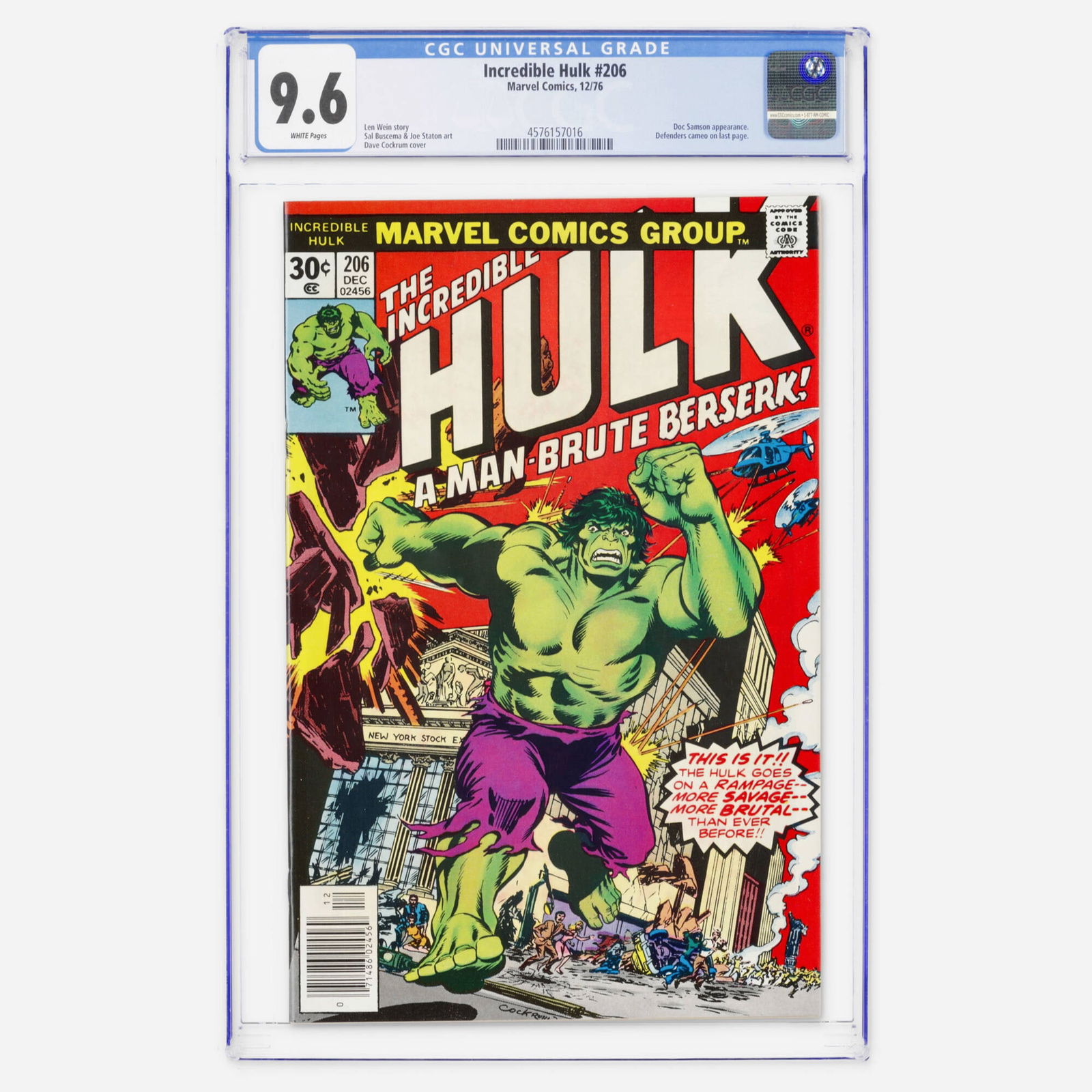 Marvel Comics Incredible Hulk #206 CGC 9.6: Marvel Comics Incredible Hulk #206 CGC 9.6 USA, 1976 This Bronze Age issue features Doc Samson and a Defenders cameo on the final page. It features a cover by Dave Cockrum and art by Sal Buscema. CGC#