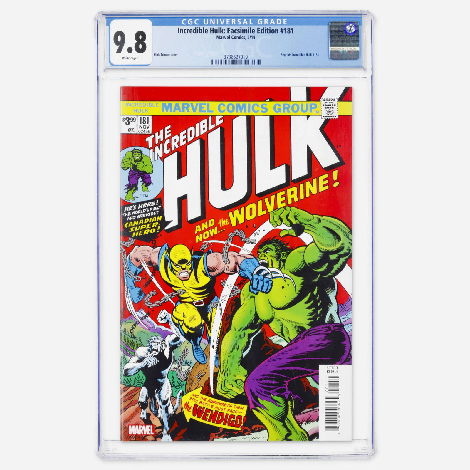 Marvel Comics Incredible Hulk: Facsimile Edition #181 CGC 9.8: Marvel Comics Incredible Hulk: Facsimile Edition #181 CGC 9.8 USA, 2019 This Modern Age release reprints Incredible Hulk #181 as the historic first appearance of Wolverine. It features the iconic Herb