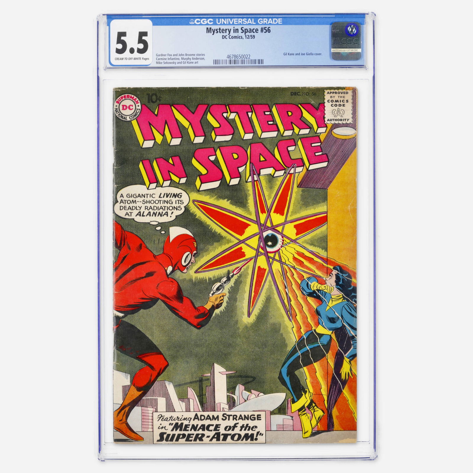 DC Comics Mystery in Space #56 CGC 5.5: DC Comics Mystery in Space #56 CGC 5.5 USA, 1959 This Silver Age sci-fi anthology includes stories by Gardner Fox and John Broome. It features a notable cover by Gil Kane and Joe Giella with interior