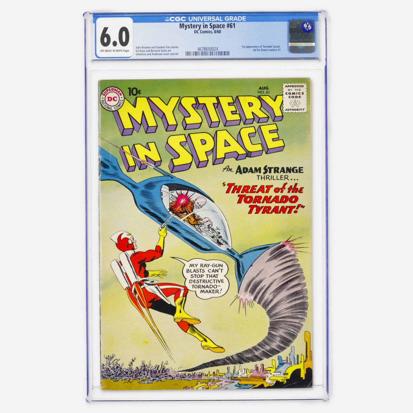 DC Comics Mystery in Space #61 CGC 6.0: DC Comics Mystery in Space #61 CGC 6.0 USA, 1960 A Silver Age key featuring the first appearance of Tornado Tyrant and an ad for Green Lantern #1. It is written by John Broome and Gardner Fox with art