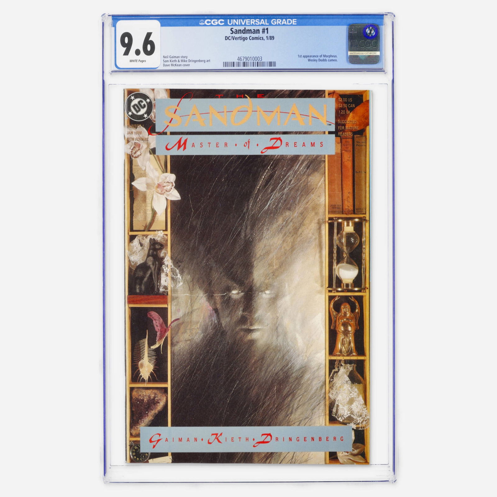 DC/Vertigo Comics Sandman #1 CGC 9.6: DC/Vertigo Comics Sandman #1 CGC 9.6 USA, 1989 A seminal Modern Age key featuring the first appearance of Morpheus and a Wesley Dodds cameo. It was created by Neil Gaiman, Sam Kieth, and Mike Dringenb