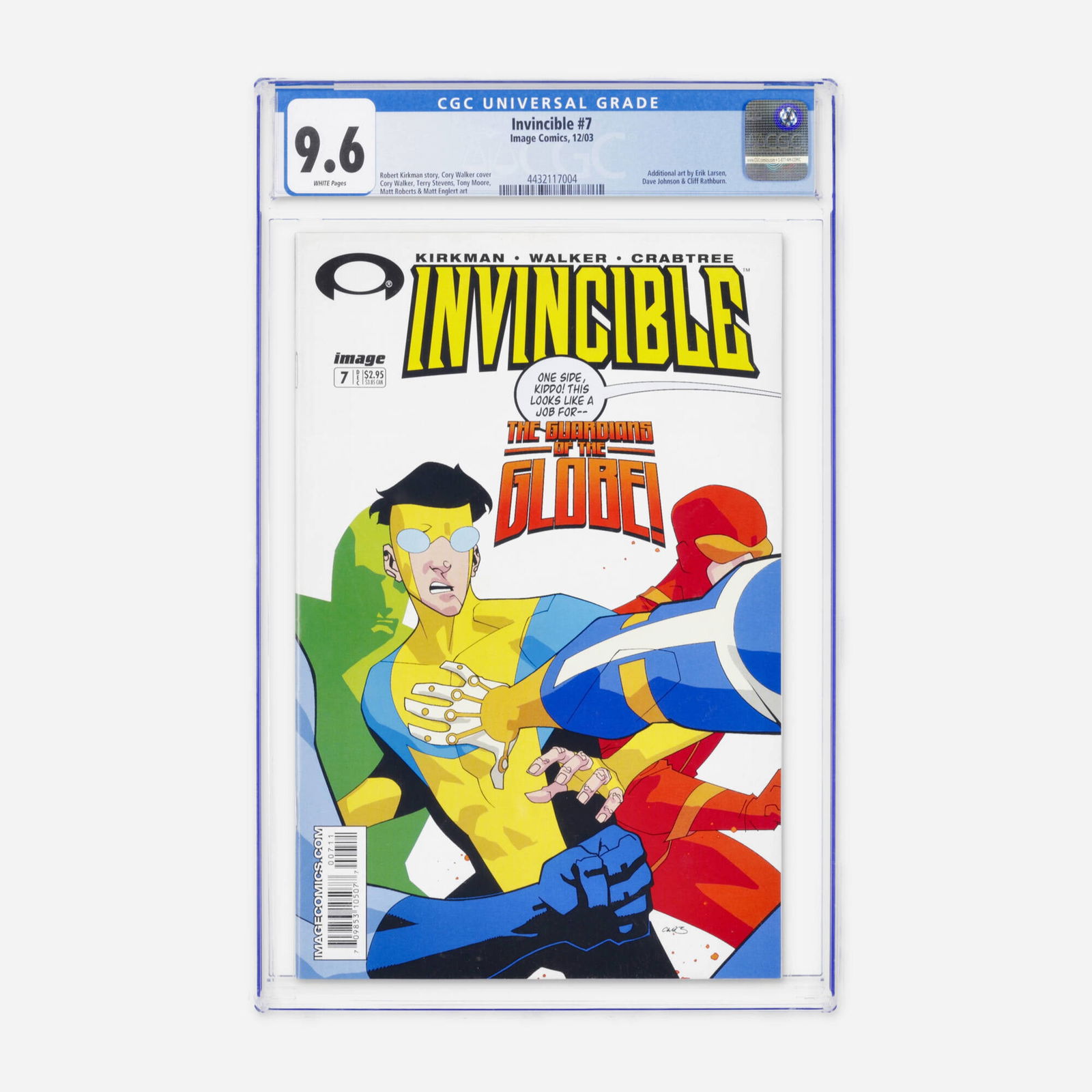 Image Comics Invincible #7 CGC 9.6: Image Comics Invincible #7 CGC 9.6 USA, 2003 Issue #7 of Invincible features a story by Robert Kirkman and a cover by Cory Walker. It includes a massive artistic collaboration with interior work by Co