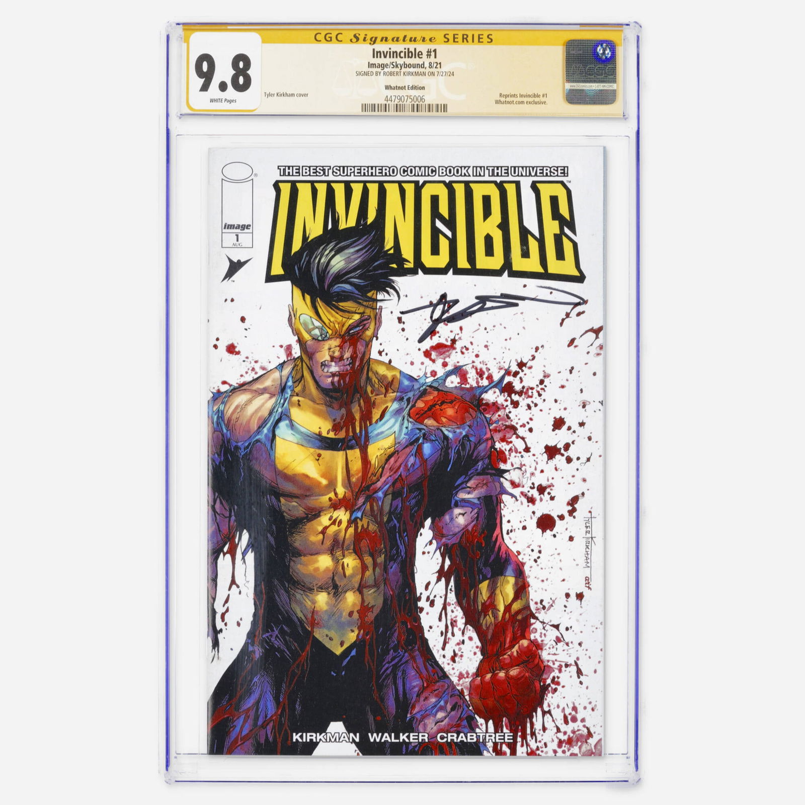 Image/Skybound Invincible #1 CGC 9.8 Whatnot Edition Signature Series Robert Kirkman: Image/Skybound Invincible #1 CGC 9.8 Whatnot Edition Signature Series Robert Kirkman USA, 2021 Invincible #1 Whatnot.com Exclusive Reprint. This CGC Signature Series copy is signed by Robert Kirkman a