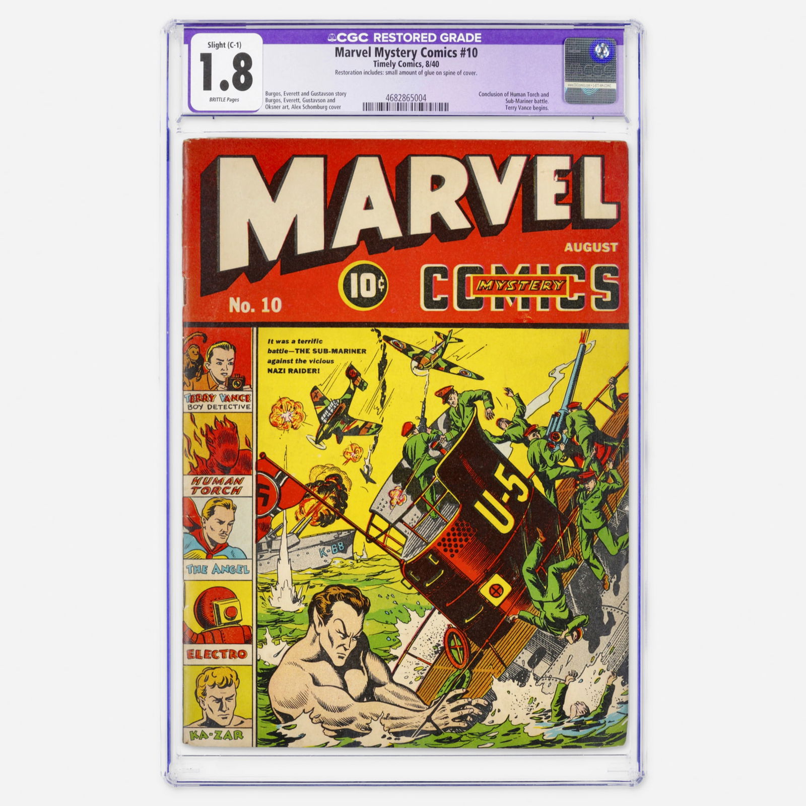 Timely Comics Marvel Mystery Comics #10 CGC 1.8 C-1: Timely Comics Marvel Mystery Comics #10 CGC 1.8 C-1 USA, 1940 Marvel Mystery Comics #10 features an iconic Alex Schomburg cover depicting the Sub-Mariner sinking a German U-Boat, one of the