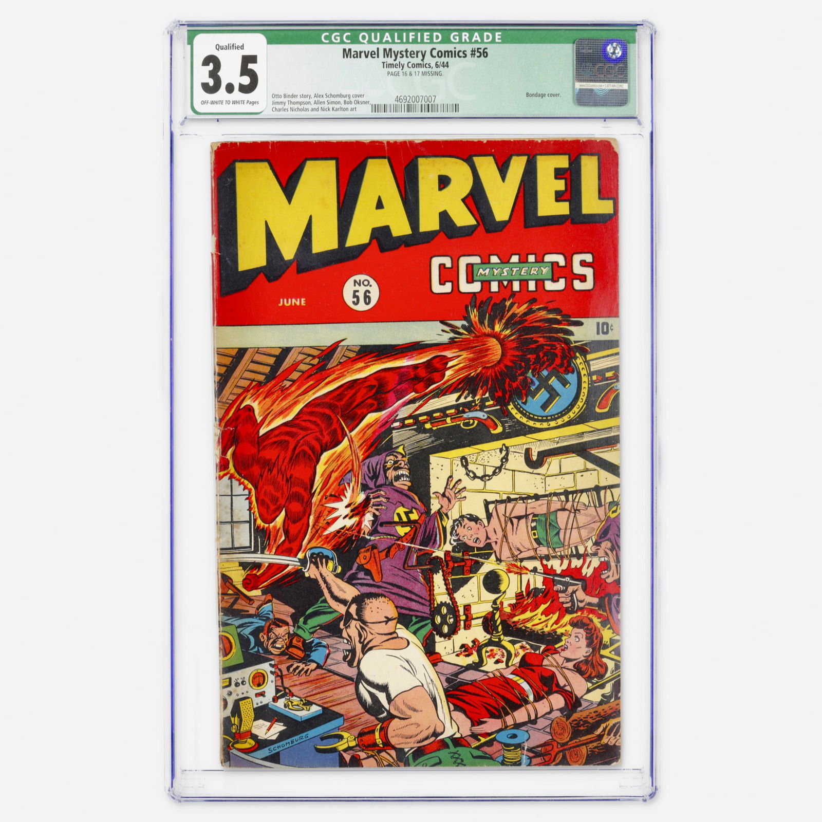 Timely Comics Marvel Mystery Comics #56 CGC 3.5 Qualified: Timely Comics Marvel Mystery Comics #56 CGC 3.5 Qualified USA, 1944 Marvel Mystery Comics #56 features a classic Alex Schomburg bondage cover, a striking example of the dramatic wartime imagery