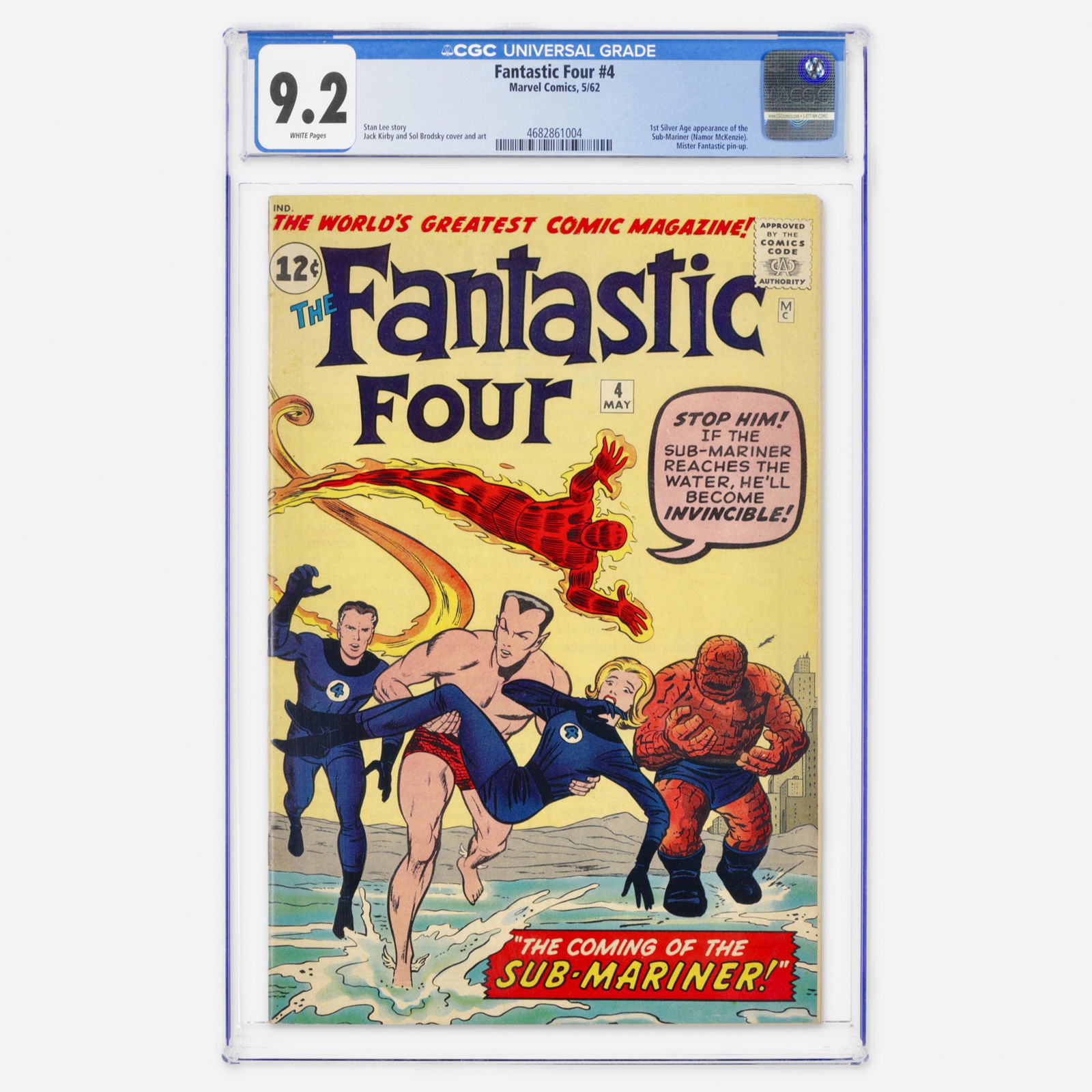Marvel Comics Fantastic Four #4 CGC 9.2: Marvel Comics Fantastic Four #4 CGC 9.2 USA, 1962 Fantastic Four #4 featuring the first Silver Age appearance of the Sub Mariner along with a Mister Fantastic pin up. Stan Lee story with art and