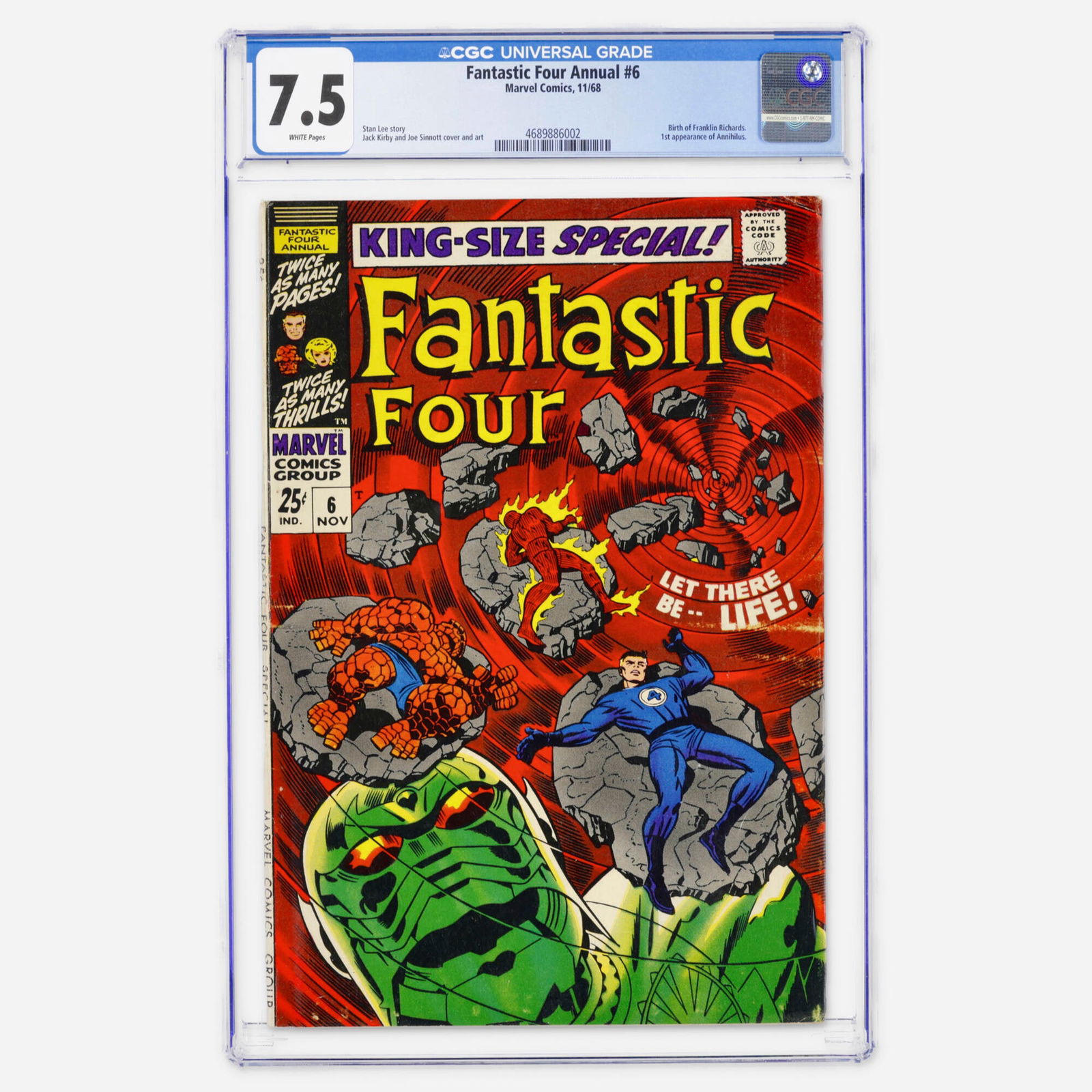 Marvel Comics Fantastic Four Annual #6 CGC 7.5: Marvel Comics Fantastic Four Annual #6 CGC 7.5 USA, 1968 This Silver Age annual features the birth of Franklin Richards and the first appearance of Annihilus. Stan Lee, Jack Kirby, and Joe Sinnott pro