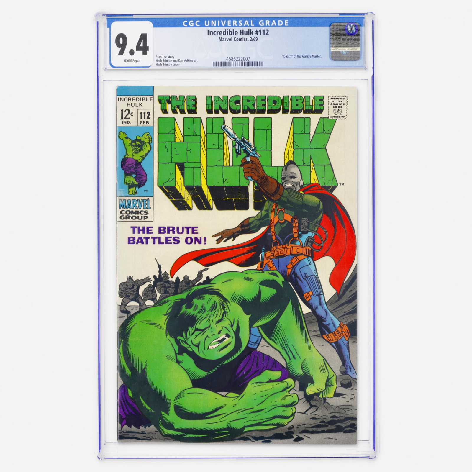 Marvel Comics Incredible Hulk #112 CGC 9.4: Marvel Comics Incredible Hulk #112 CGC 9.4 USA, 1969 Stan Lee and Herb Trimpe conclude the threat of the Galaxy Master in this Silver Age issue. Dan Adkins provided the interior art for this high-grad