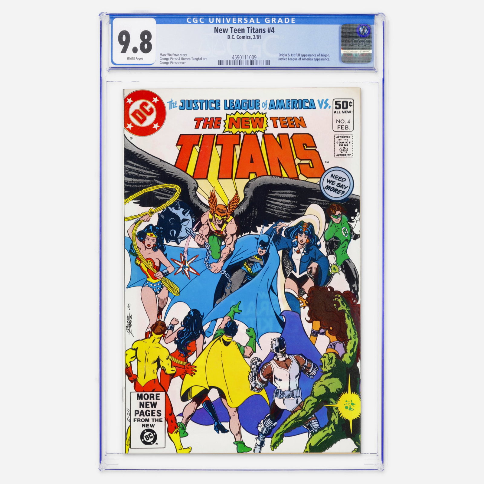 DC Comics New Teen Titans #4 CGC 9.8: DC Comics New Teen Titans #4 CGC 9.8 USA, 1981 This copy represents a significant find, achieving the highest-known top population status in this grade. This Bronze Age key features the origin and fir