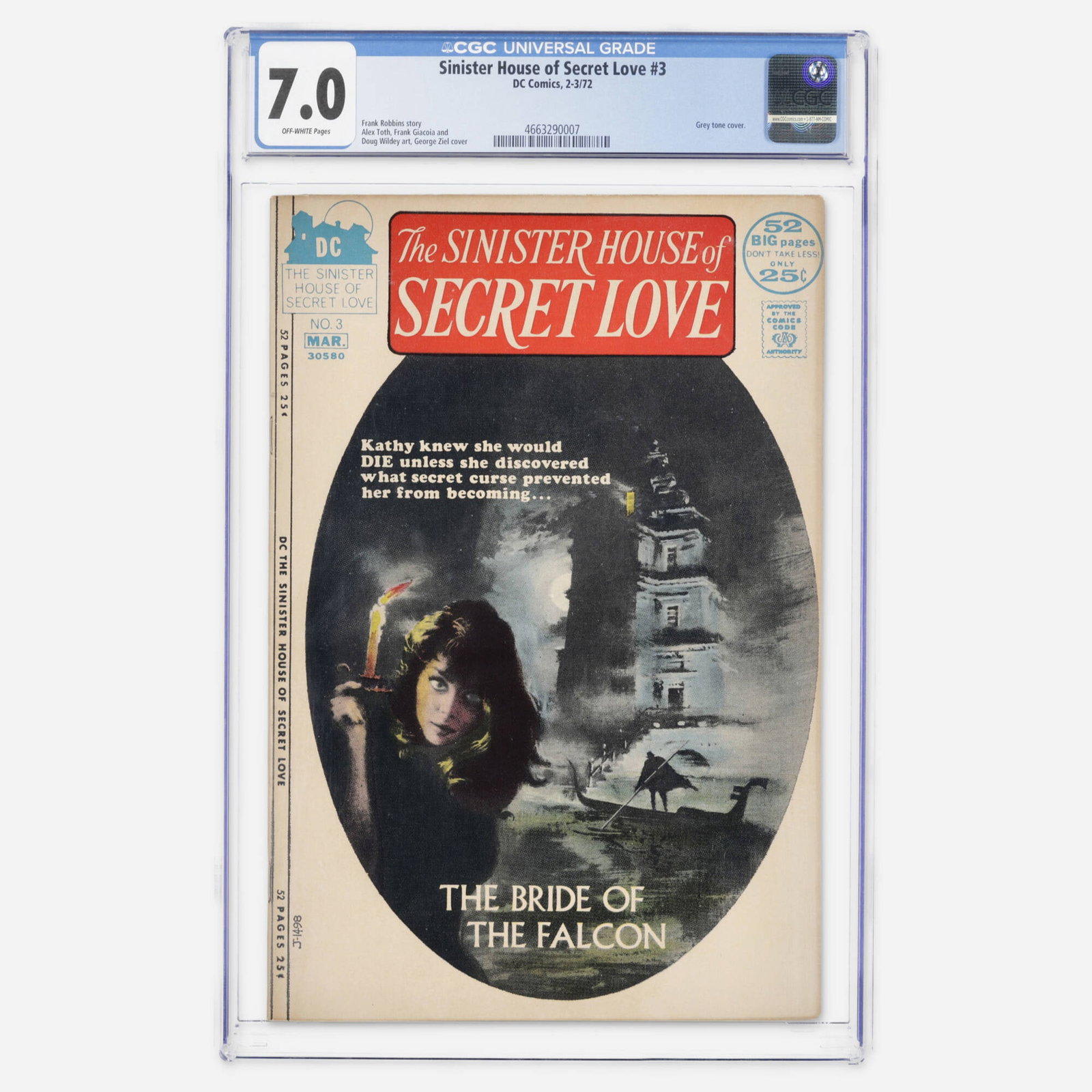 DC Comics Sinister House of Secret Love #3 CGC 7.0: DC Comics Sinister House of Secret Love #3 CGC 7.0 USA, 1972 This Bronze Age gothic romance features a distinctive grey tone cover by George Ziel and art by the legendary Alex Toth. CGC#: 466329000