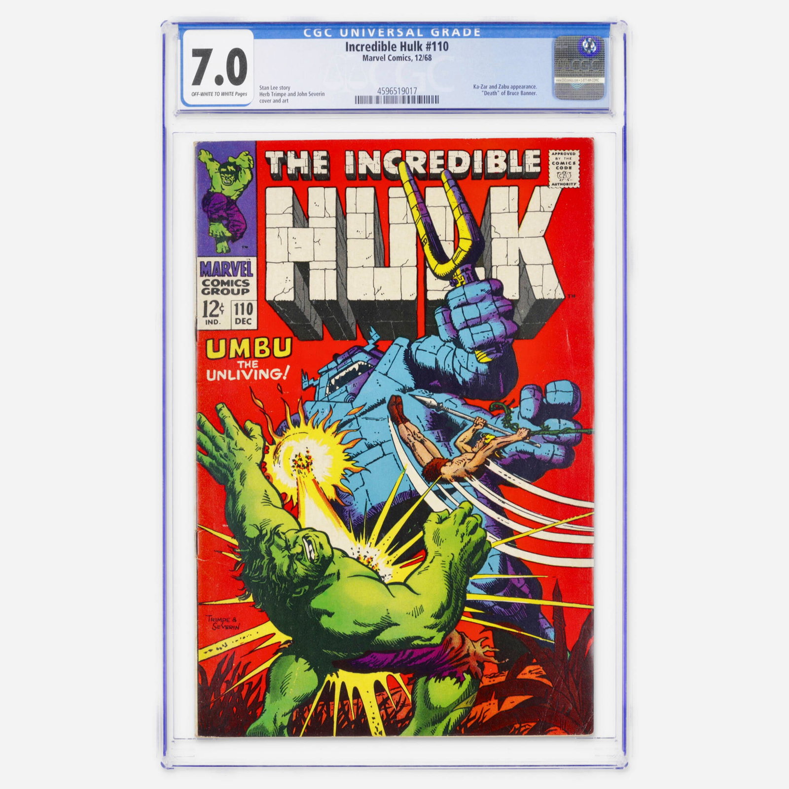 Marvel Comics Incredible Hulk #110 CGC 7.0: Marvel Comics Incredible Hulk #110 CGC 7.0 USA, 1968 This Silver Age story by Stan Lee depicts the death of Bruce Banner and features Ka-Zar. Herb Trimpe and John Severin are credited for both the cov