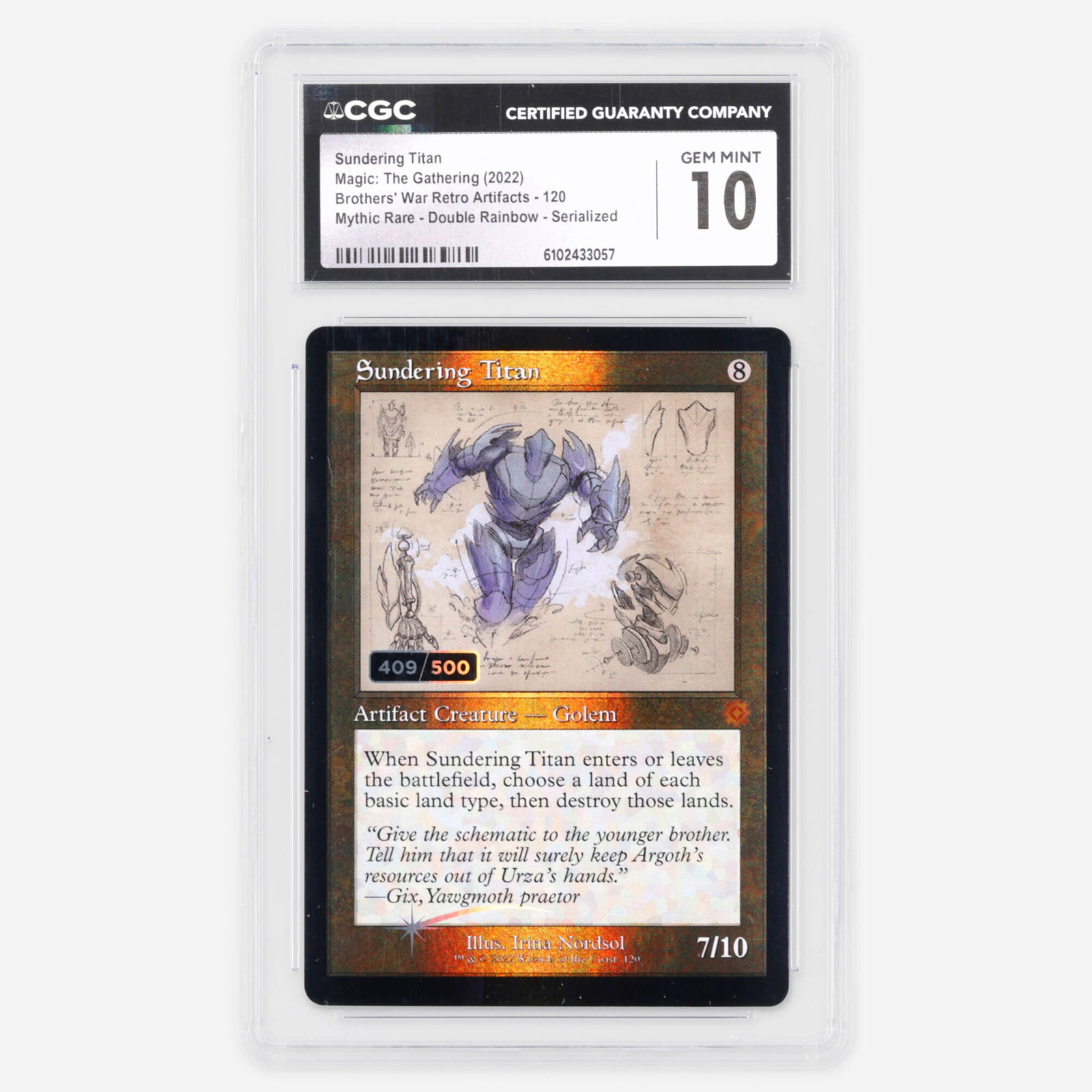 Magic The Gathering Brothers' War Retro Artifacts 120 Sundering Titan Mythic Rare Double Rainbow: 2022 Magic: The Gathering Brothers' War Retro Artifacts 120 Sundering Titan Mythic Rare Double Rainbow Serialized 409/500 Trading Card CGC 10 USA 2022 CGC#: 6102433057 Population: 3 In