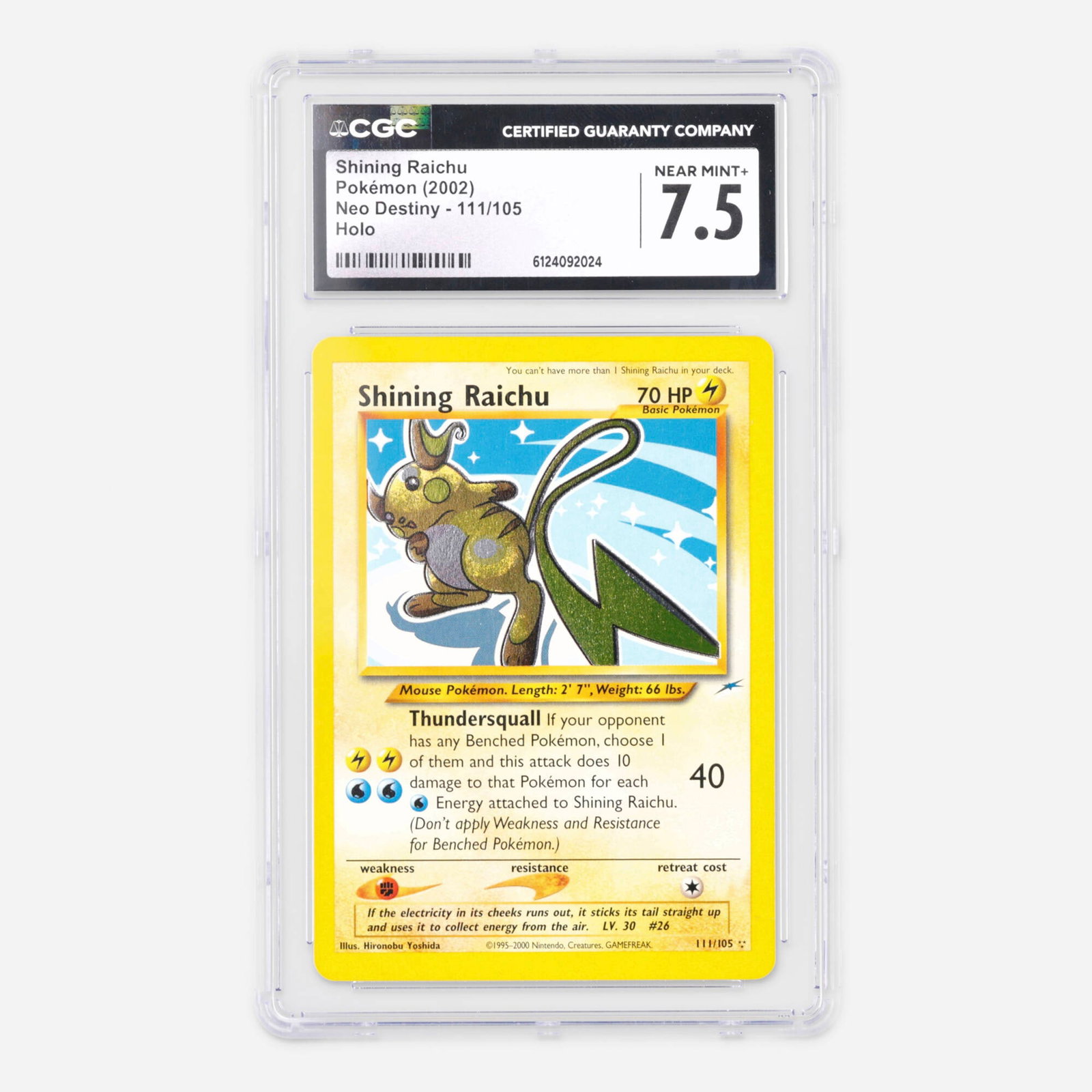 2002 Pokemon Neo Destiny 111/105 Shining Raichu Holo Trading Card CGC 7.5: 2002 Pokemon Neo Destiny 111/105 Shining Raichu Holo Trading Card CGC 7.5 USA, 2002 CGC#: 6124092024 Population: 62 In 7.5, 281 Higher